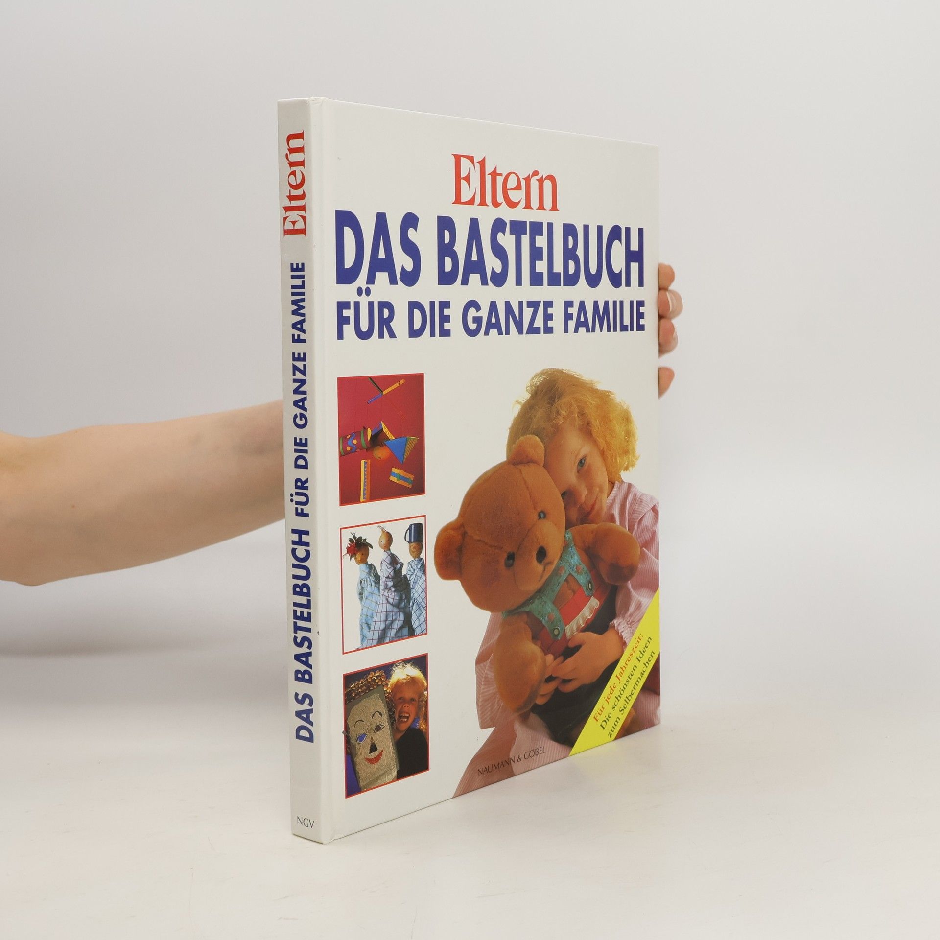 Astrid Peller Das Bastelbuch für die ganze Familie