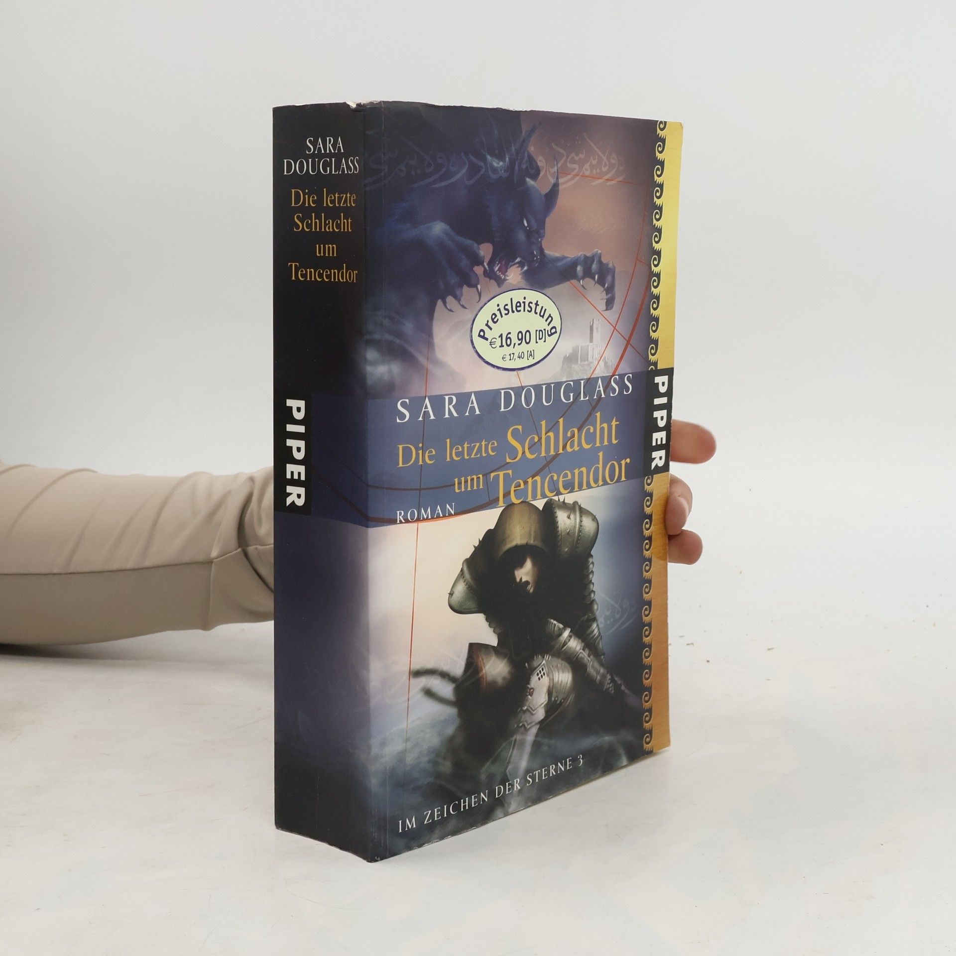 Sara Douglass Die letzte Schlacht um Tencendor. Im Zeichen der Sterne Band 3