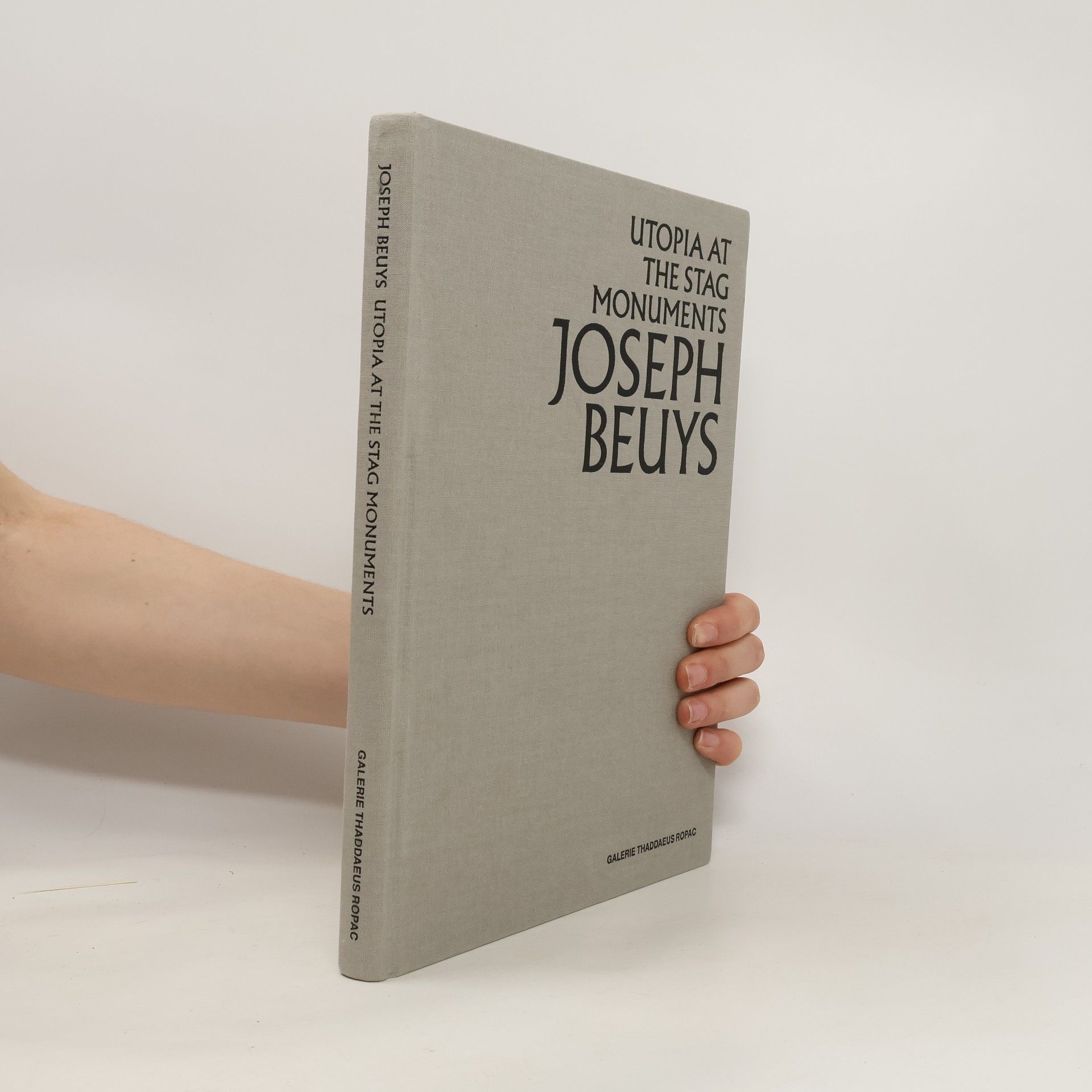 Joseph Beuys Joseph Beuys: Utopia at the Stag Monuments