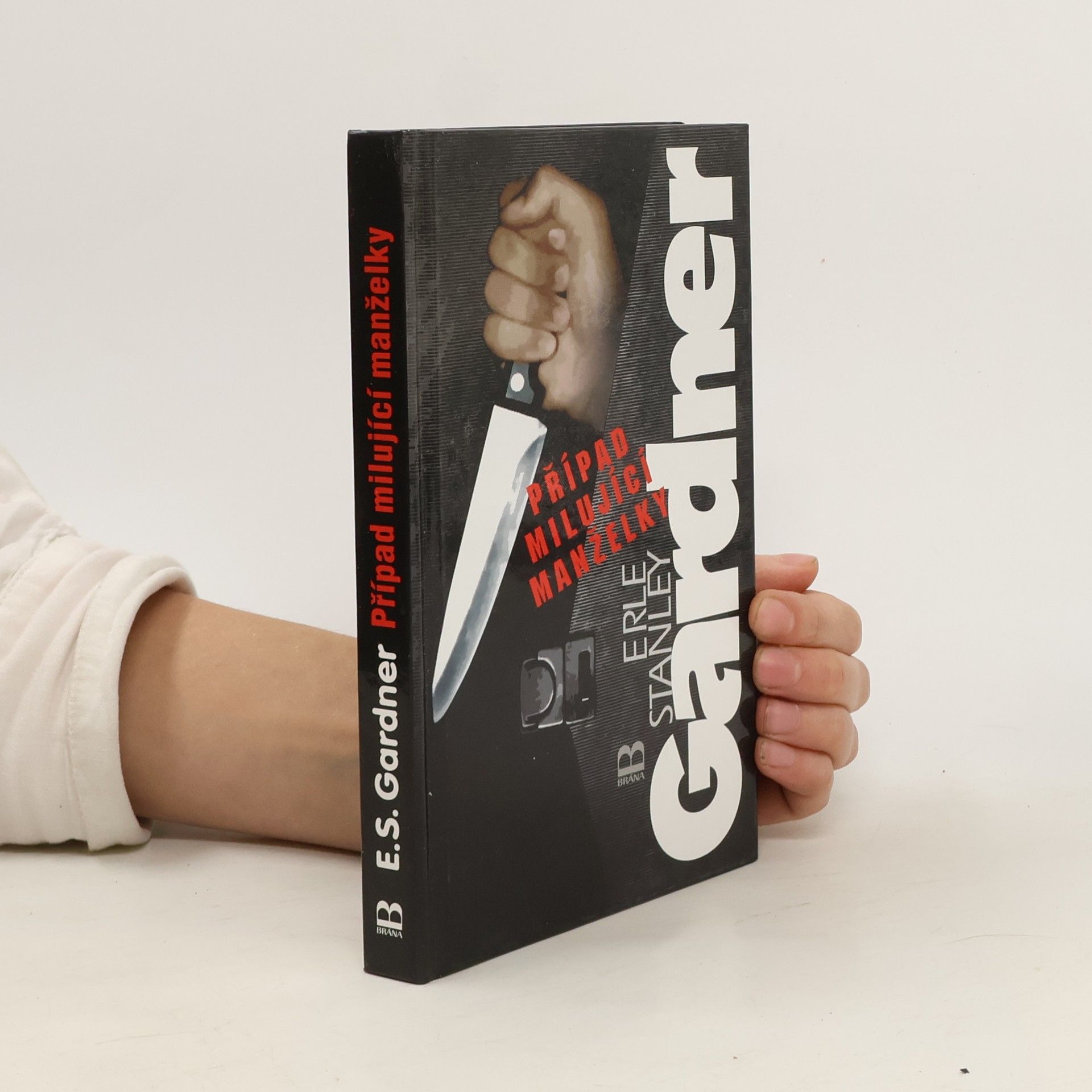 Erle Stanley Gardner Případ milující manželky