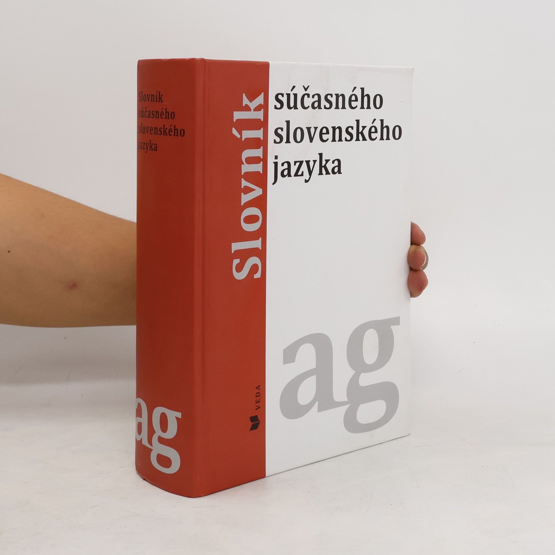 Autorenkollektiv Slovník súčasného slovenského jazyka (A - G)