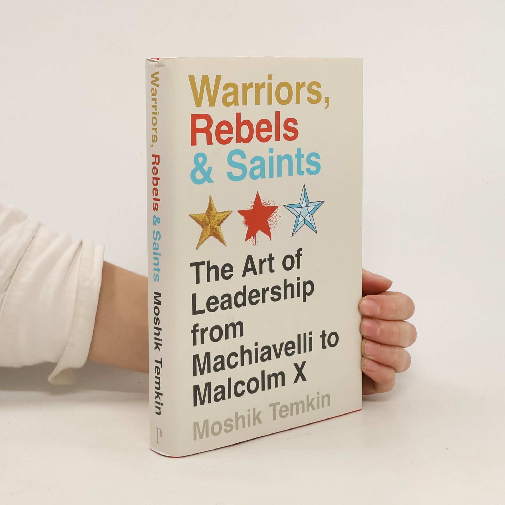 Moshik Temkin Warriors, Rebels and Saints