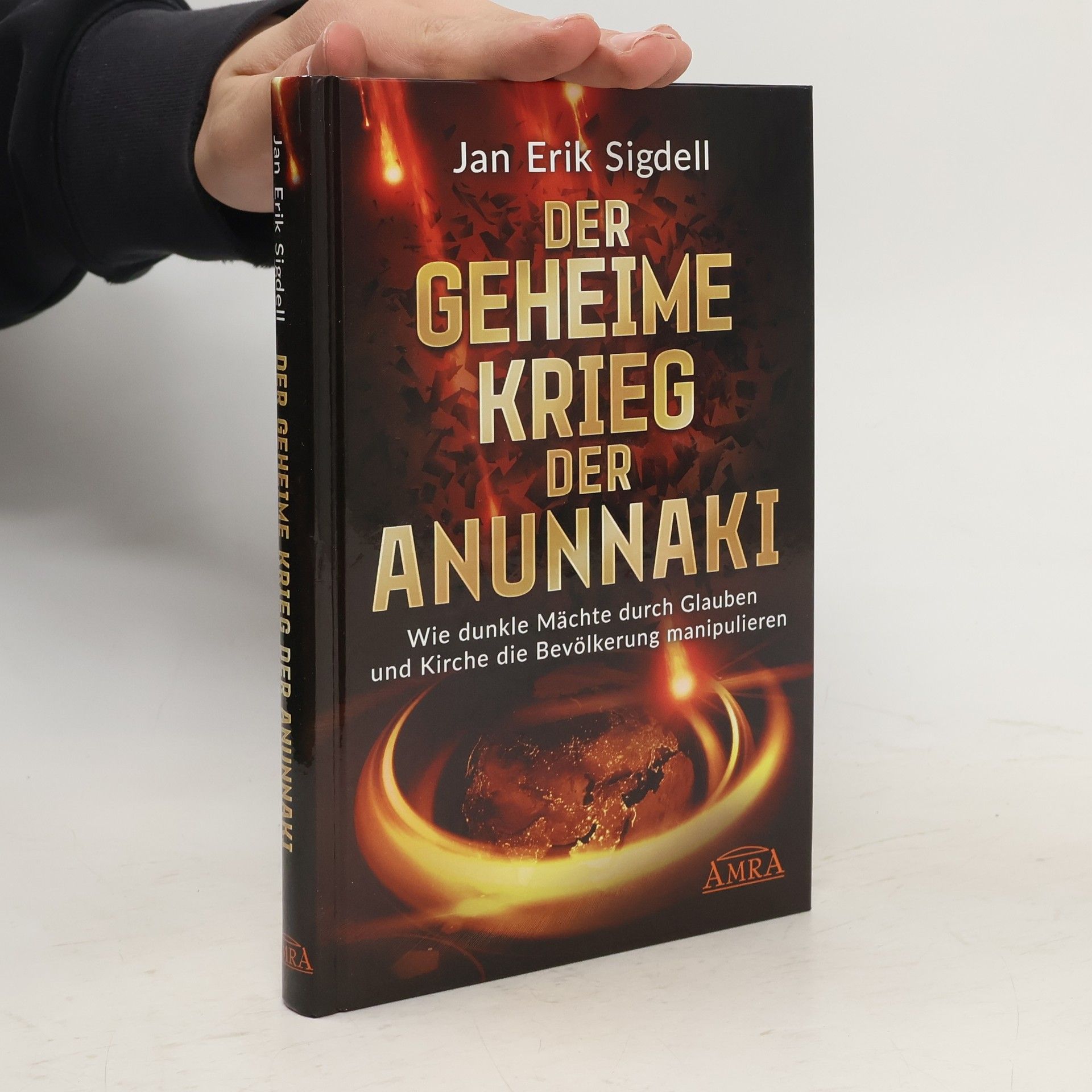 Jan Erik Sigdell Der geheime Krieg der Anunnaki
