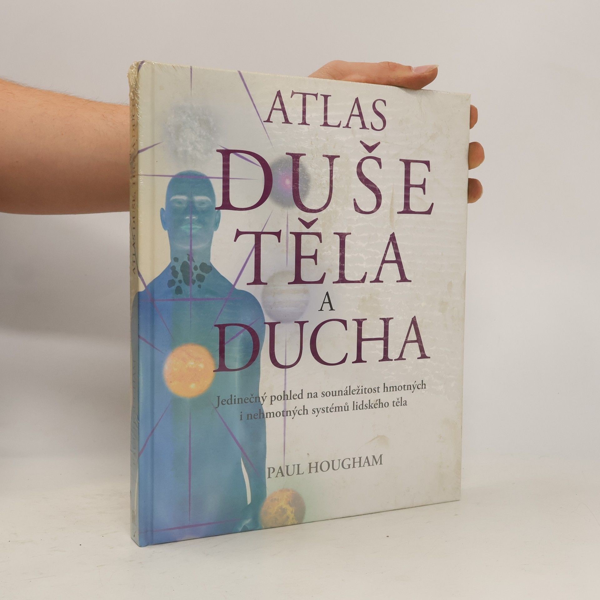Paul Hougham Atlas duše, těla a ducha