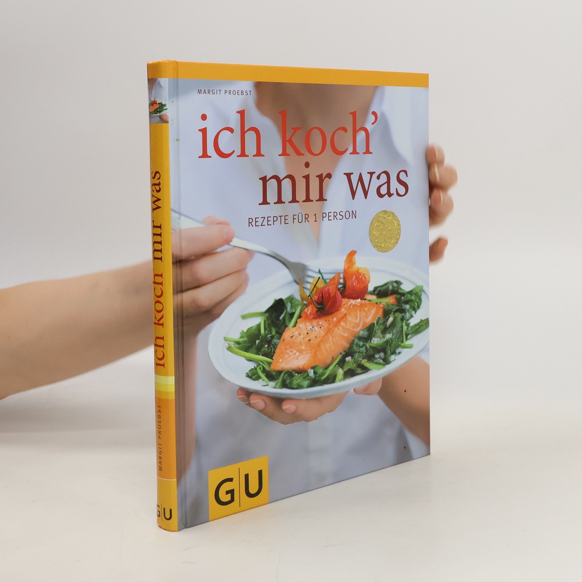 Margit Proebst Ich koch` mir was