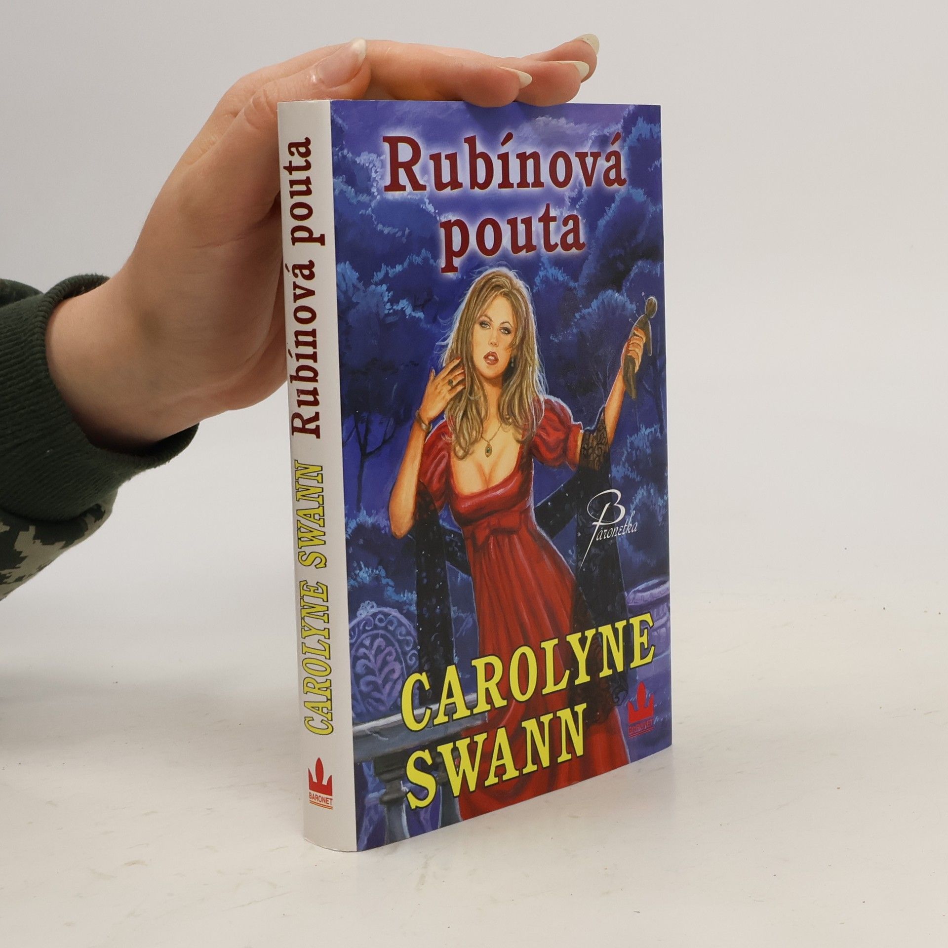 Carolyne Swann Rubínová pouta