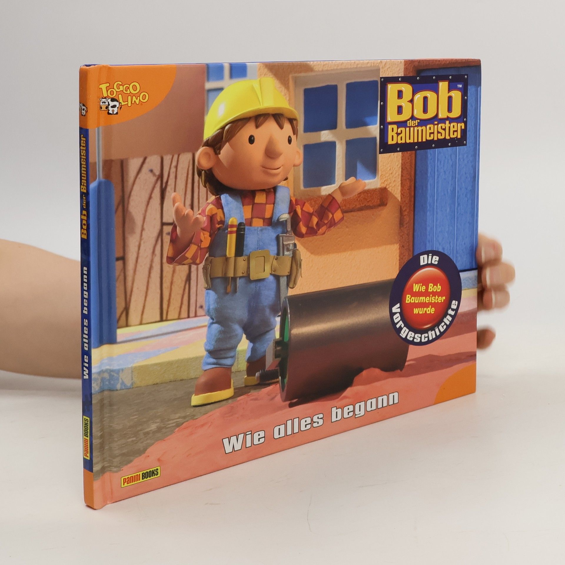 kolektiv Bob der Baumeister. Geschichtenbuch. Wie alles begann