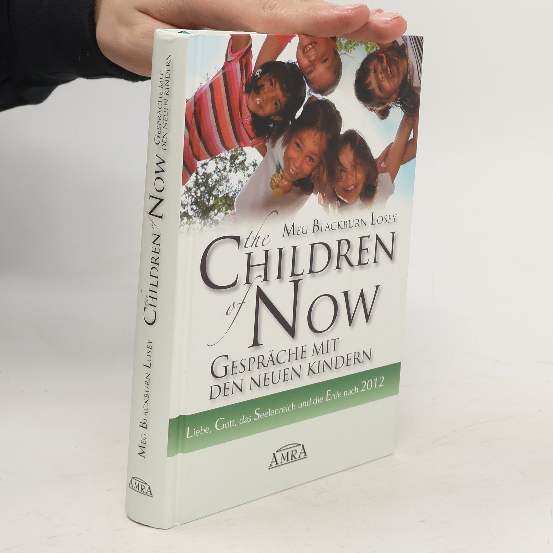 The children of now - Gespräche mit den neuen Kindern