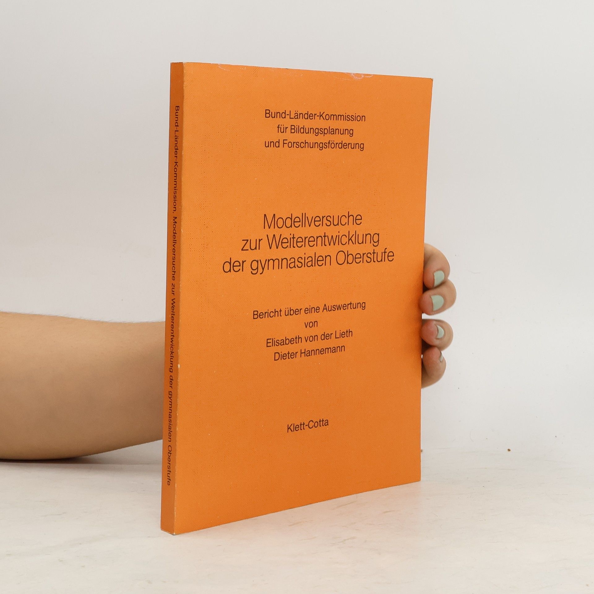 Elisabeth von der Lieth Modellversuche zur Weiterentwicklung der gymnasialen Oberstufe