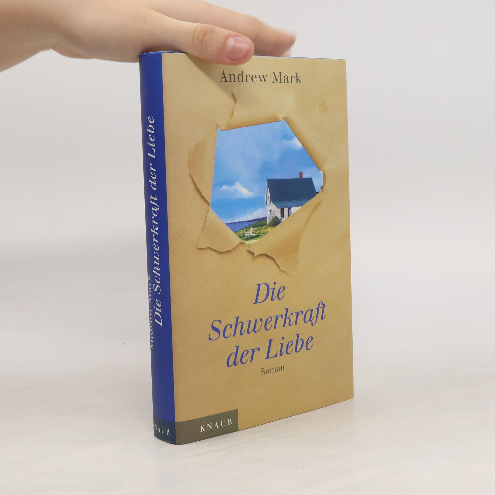 Andrew Mark Die Schwerkraft der Liebe