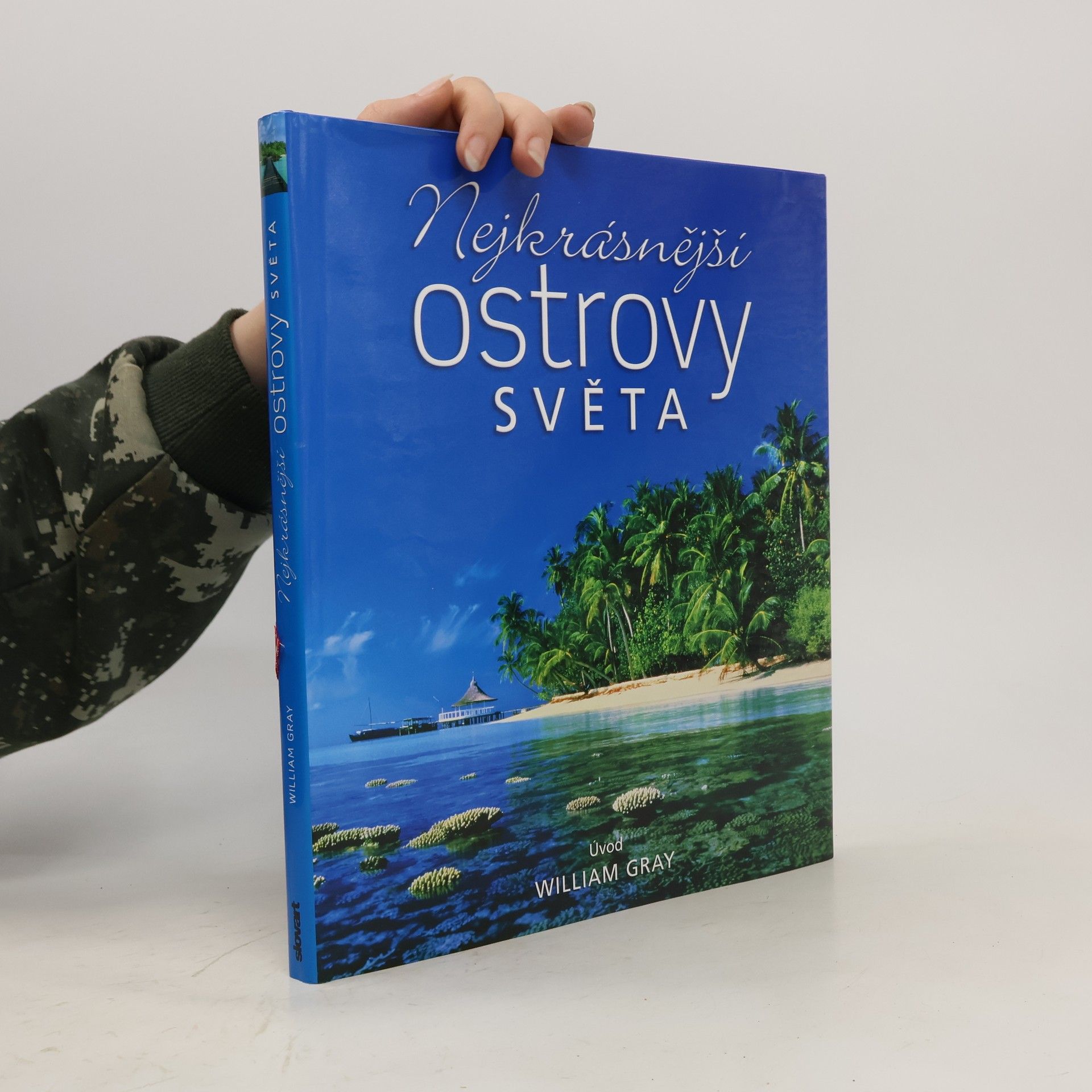 William Gray Nejkrásnější ostrovy světa
