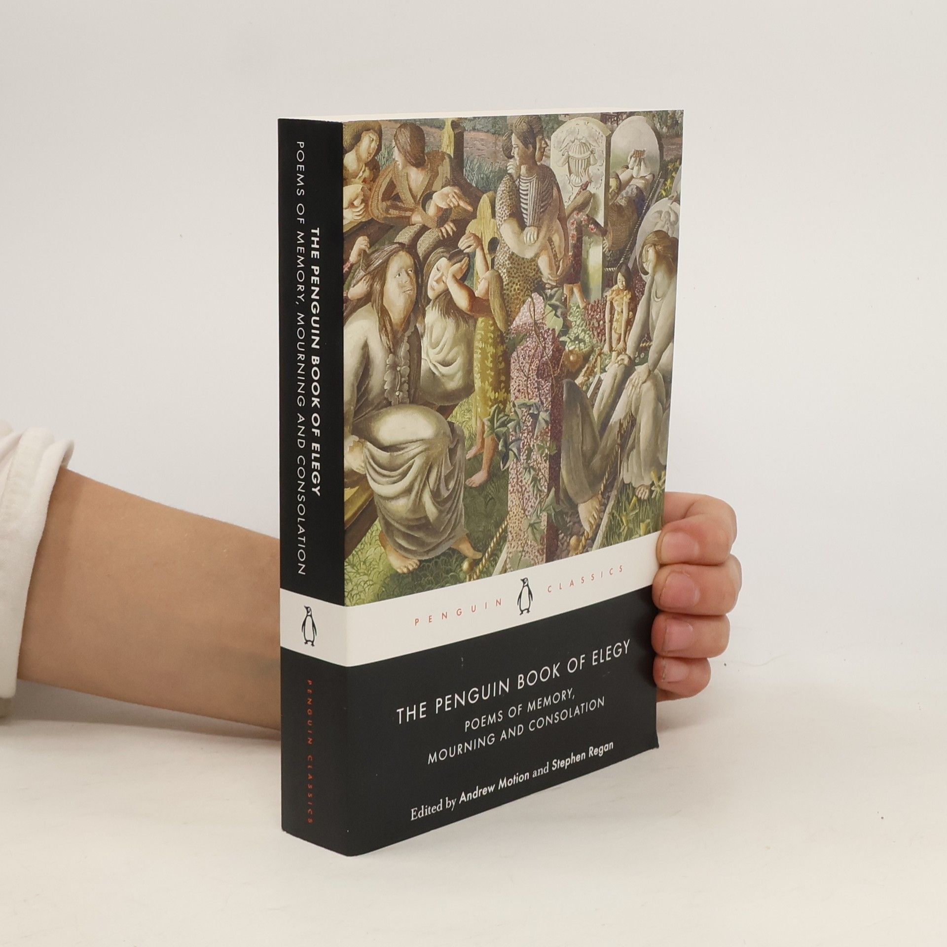 Andrew Motion The Penguin Book of Elegy