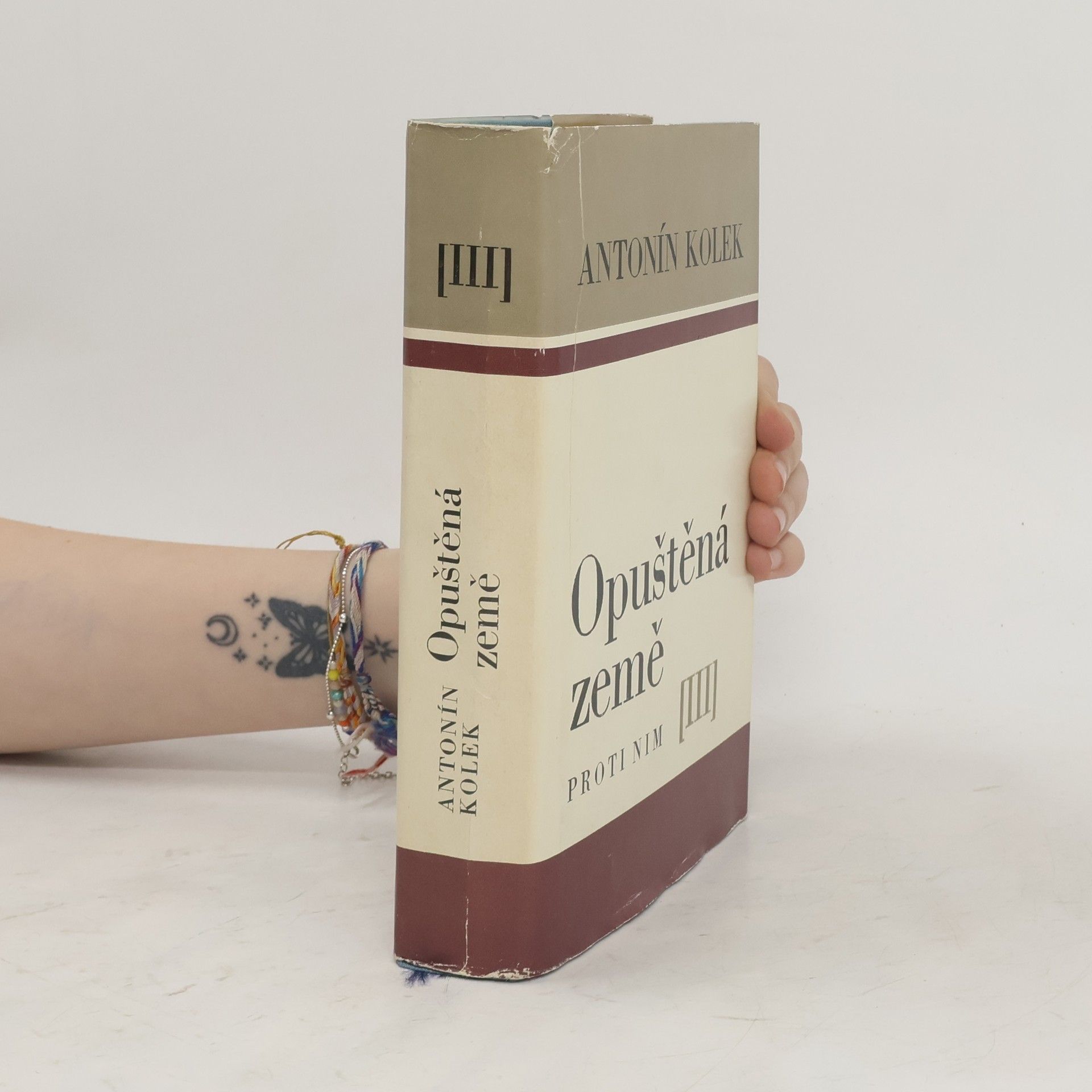 Antonín Kolek Opuštěná země. Proti nim III.