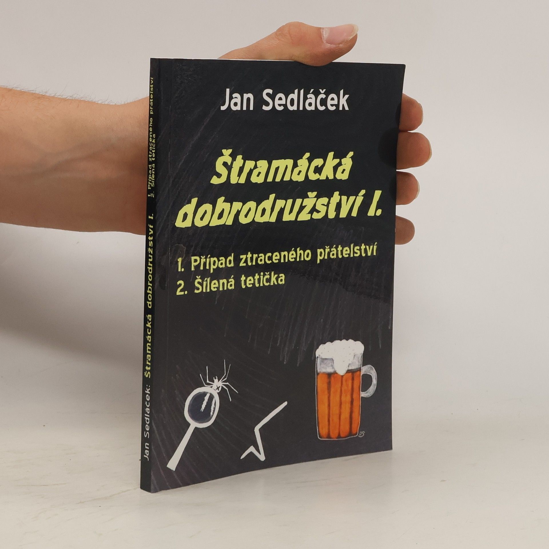 Jan Sedláček Štramácká dobrodružství I.