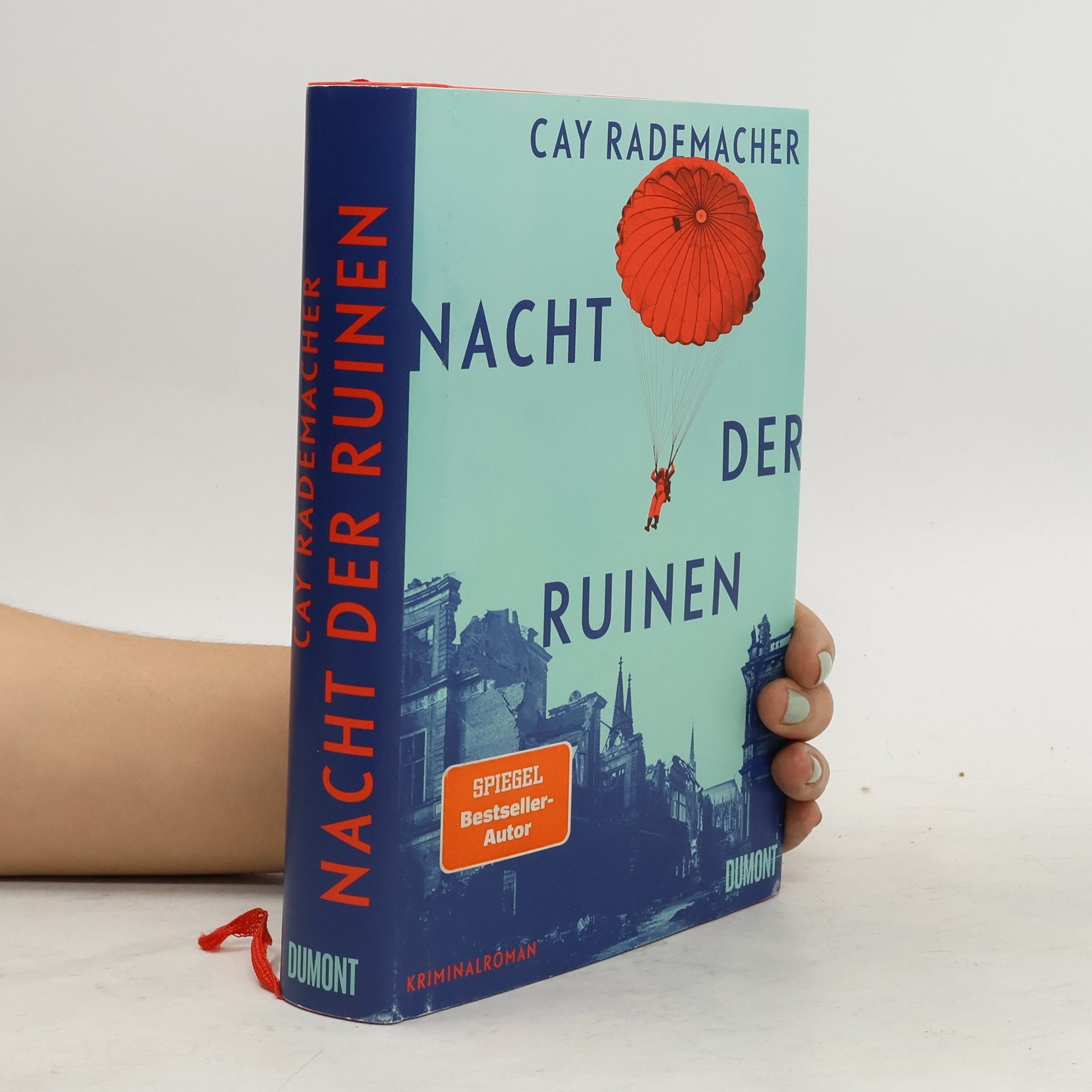 Cay Rademacher Nacht der Ruinen