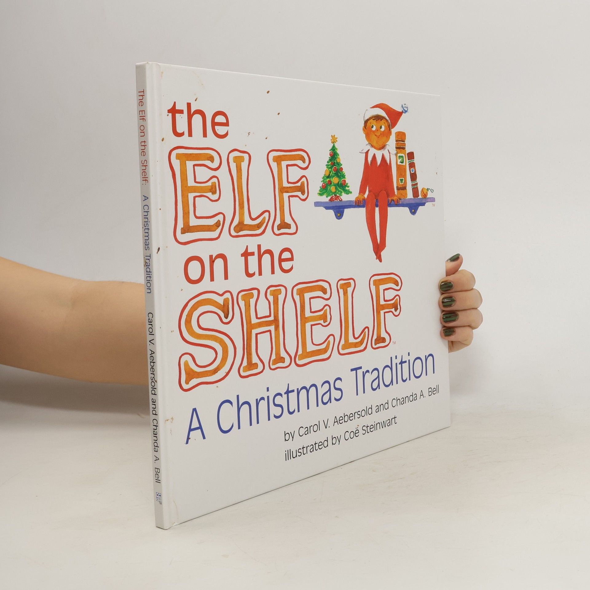 Carol V. Aebersold The Elf on the Shelf