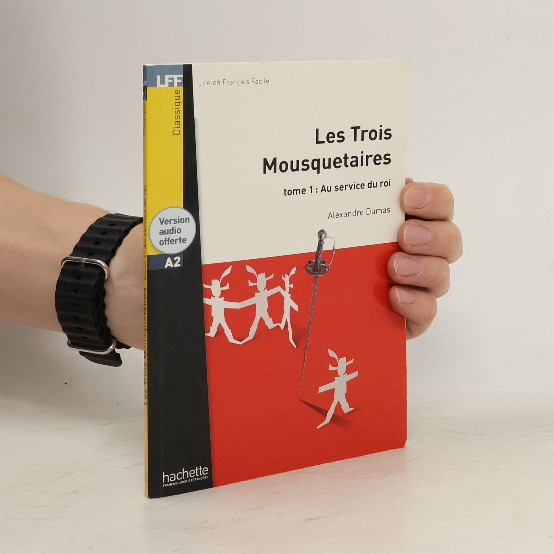 Alexandre Dumas der Ältere Les trois Mousquetaires Tome 1 Au service du Roi + audio download