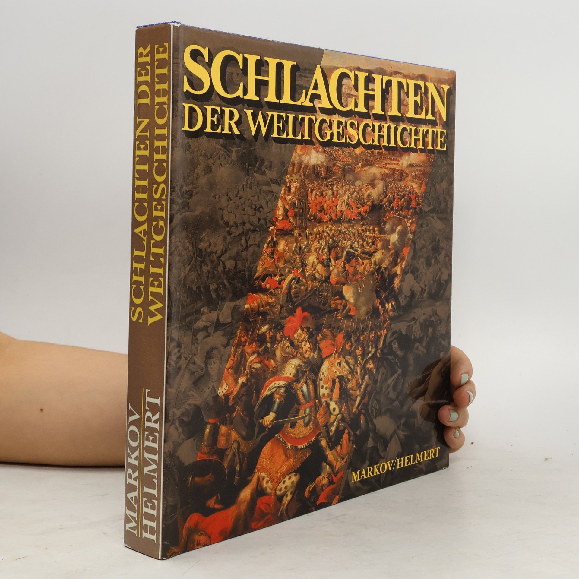 Walter Markov Schlachten der Weltgeschichte