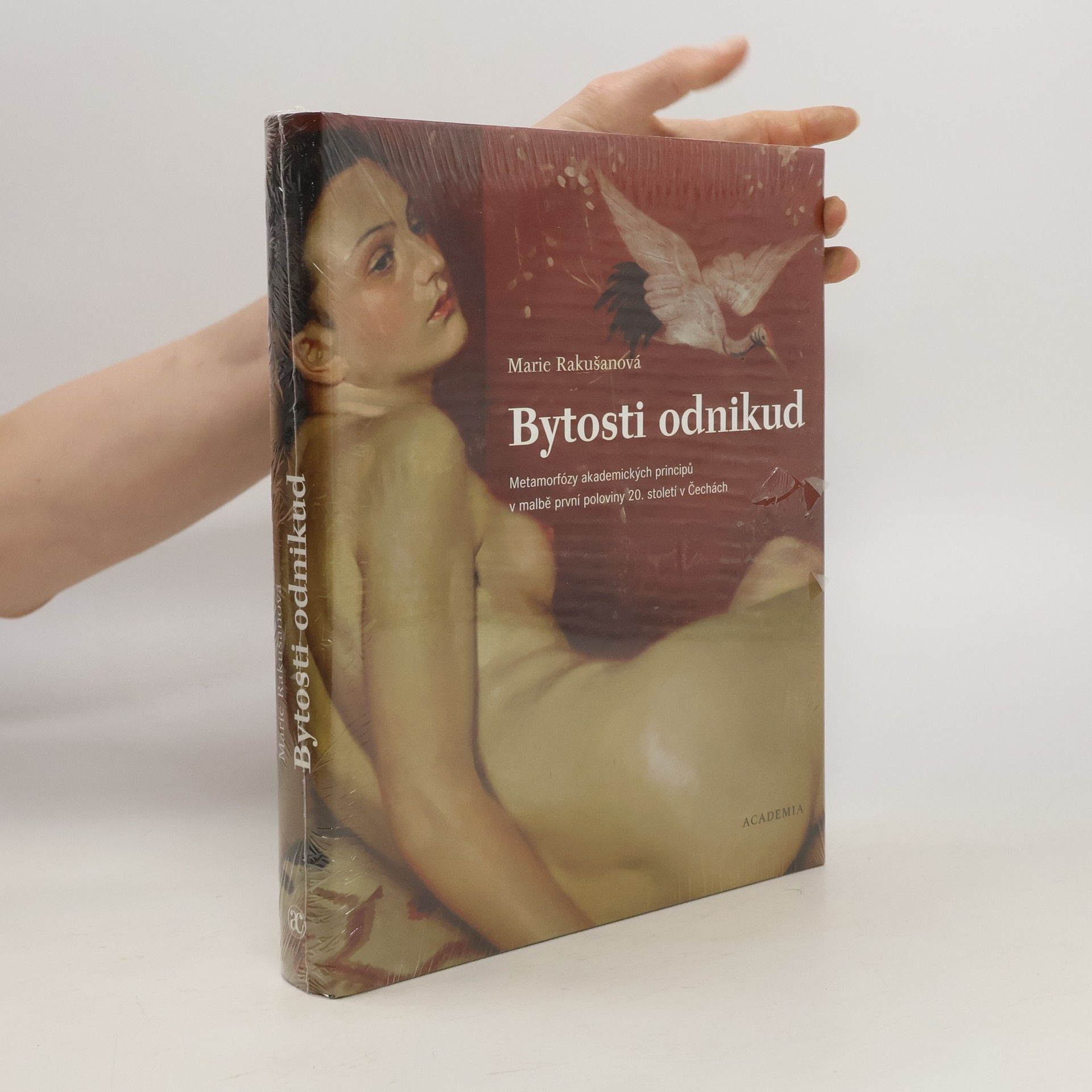 Marie Rakušanová Bytosti odnikud. Metamorfózy akademických principů v malbě první poloviny 20. století v Čechách