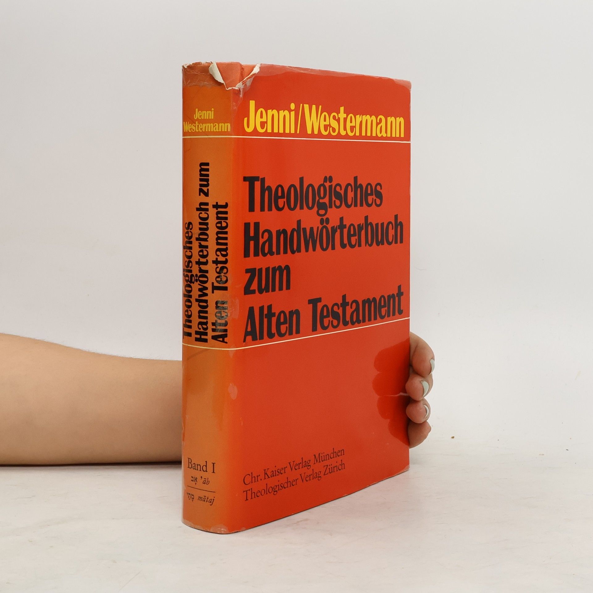Ernst Jenni Theologisches Handwőrterbuch zum Alten Testament. Band 1