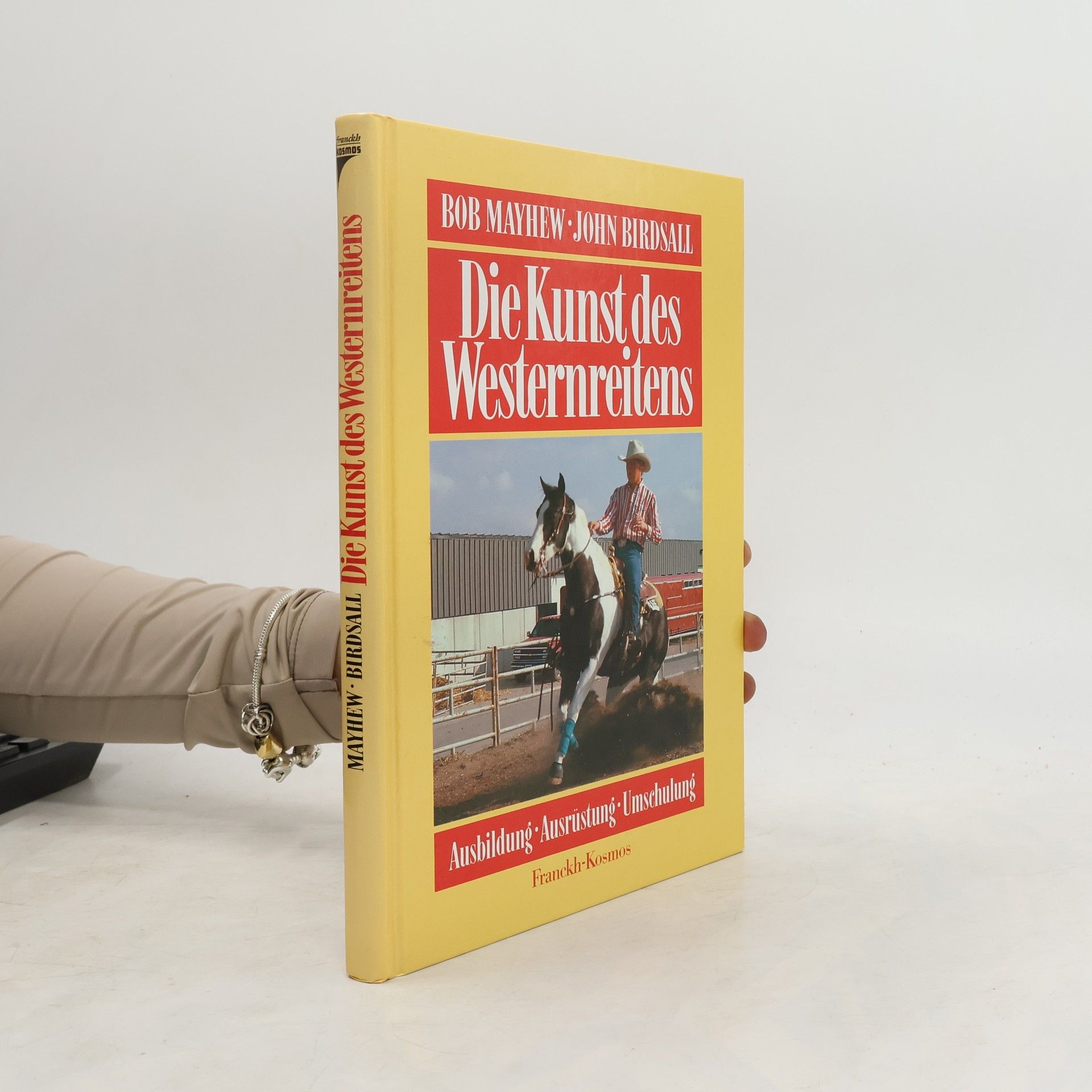 Bob Mayhew Die Kunst des Westernreitens