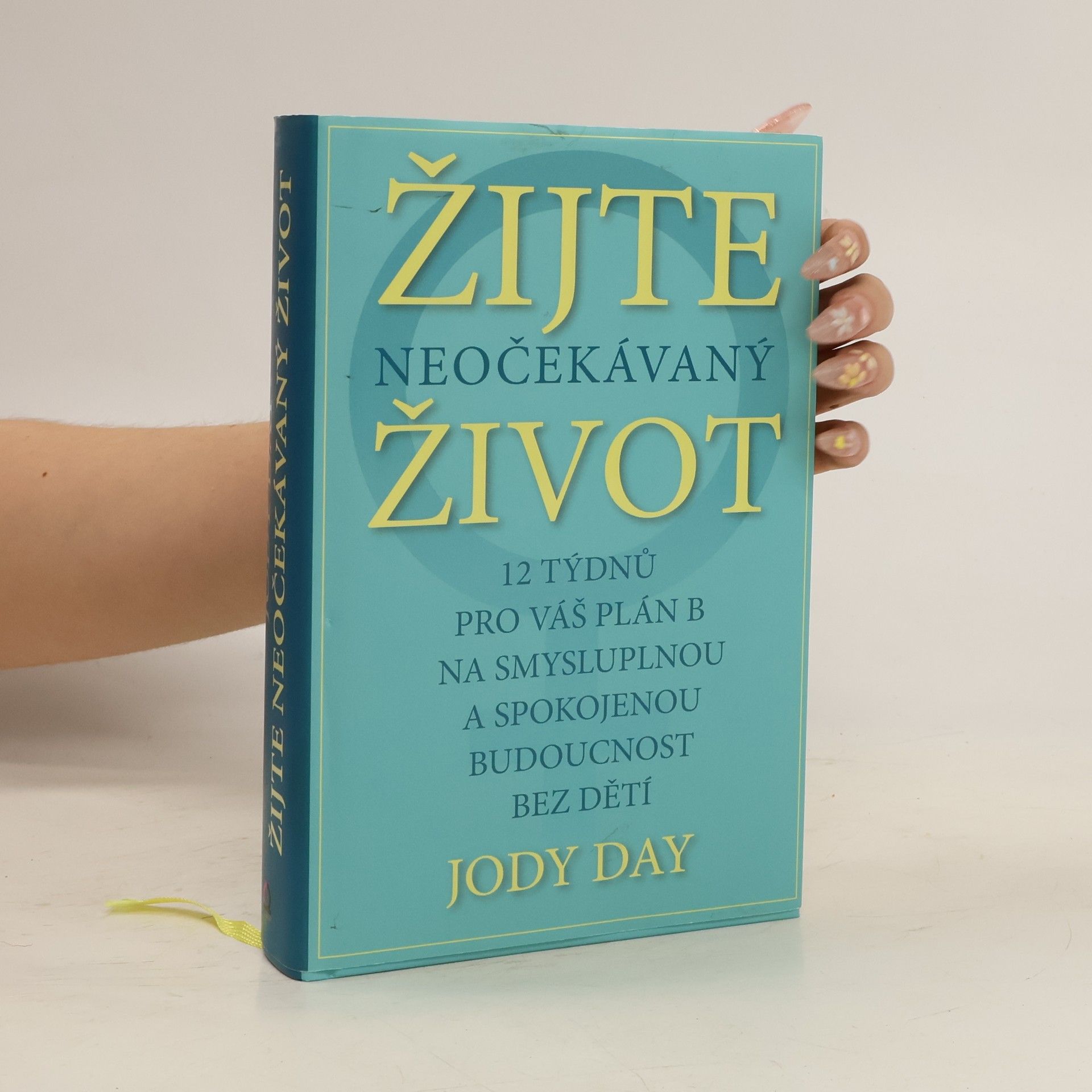 Jody Day Žijte neočekávaný život
