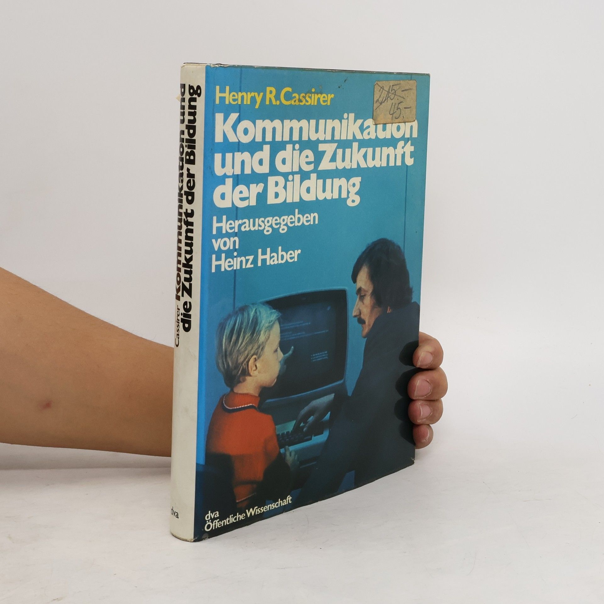 Henry Cassirer Kommunikation und die Zukunft der Bildung