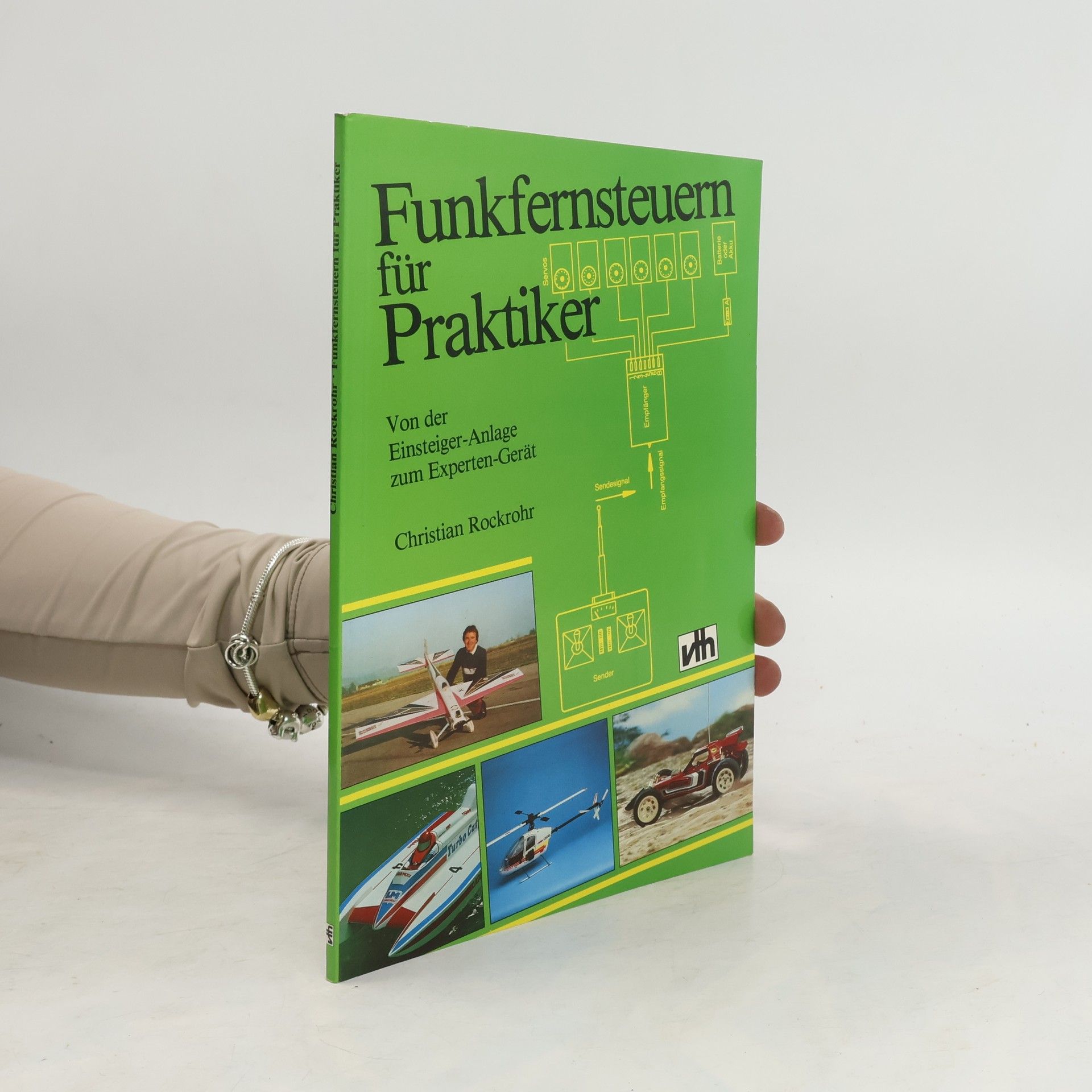 Christian Rockrohr Funkfernsteuern für Praktiker