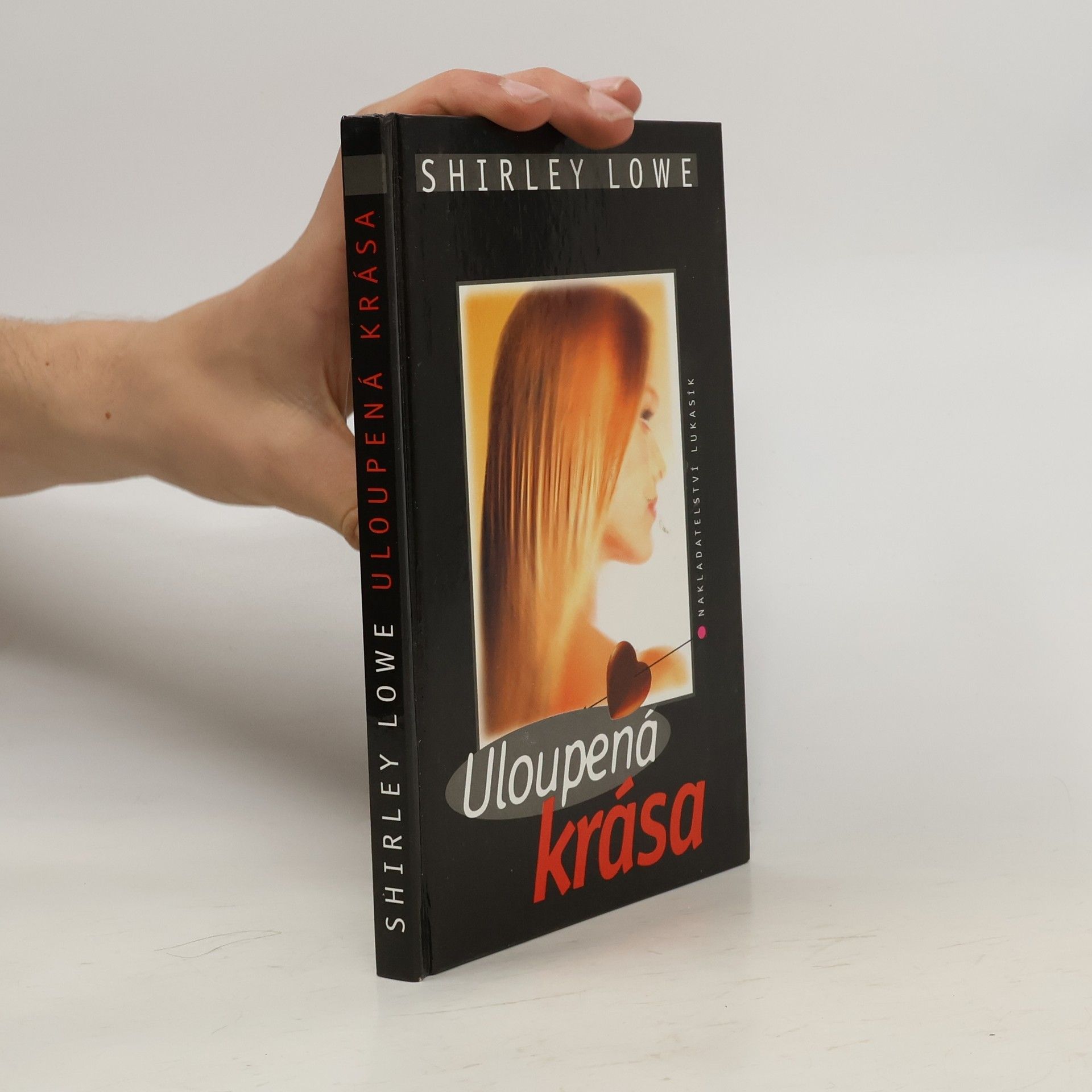 Shirley Lowe Uloupená krása