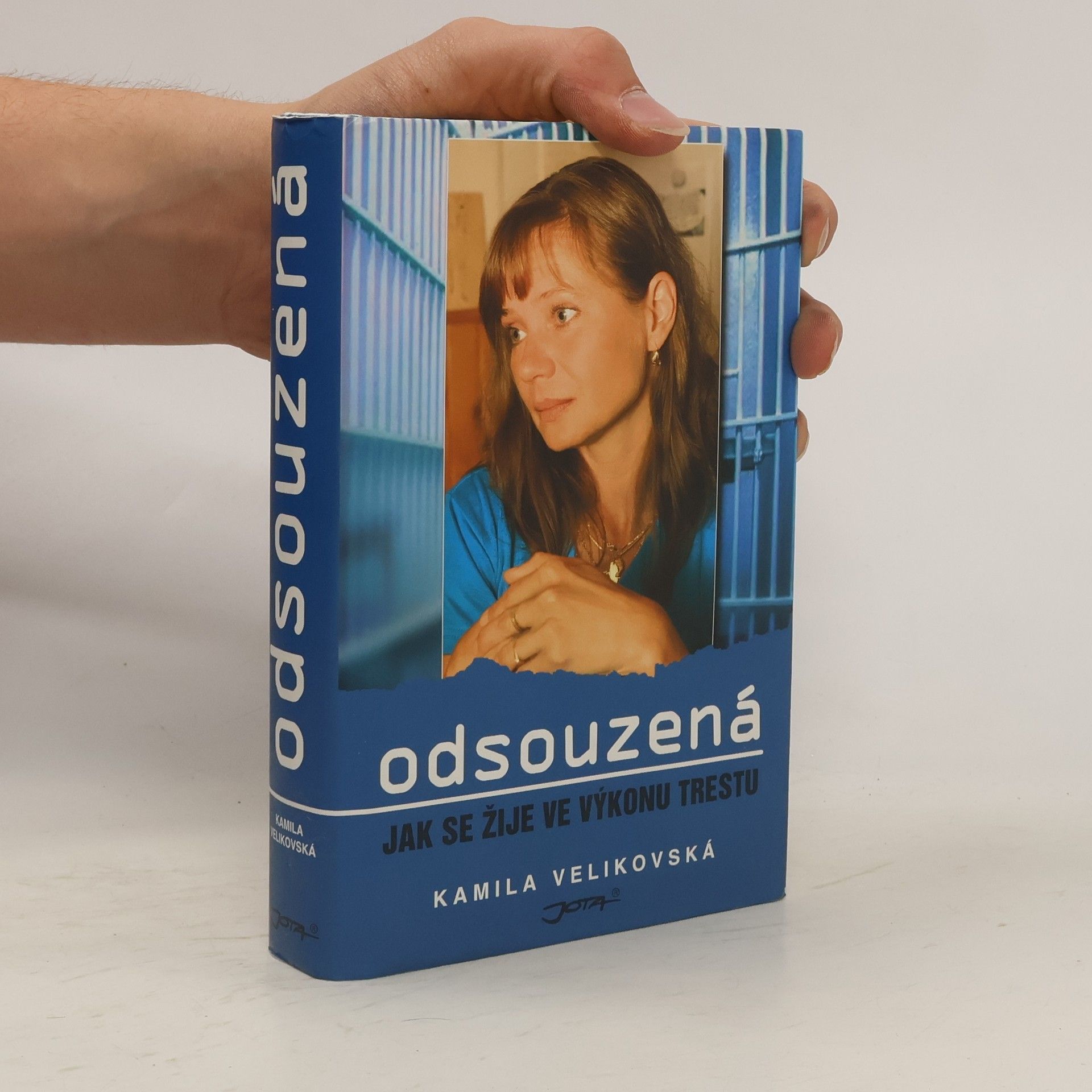Kamila Velikovská Odsouzená : jak se žije ve výkonu trestu