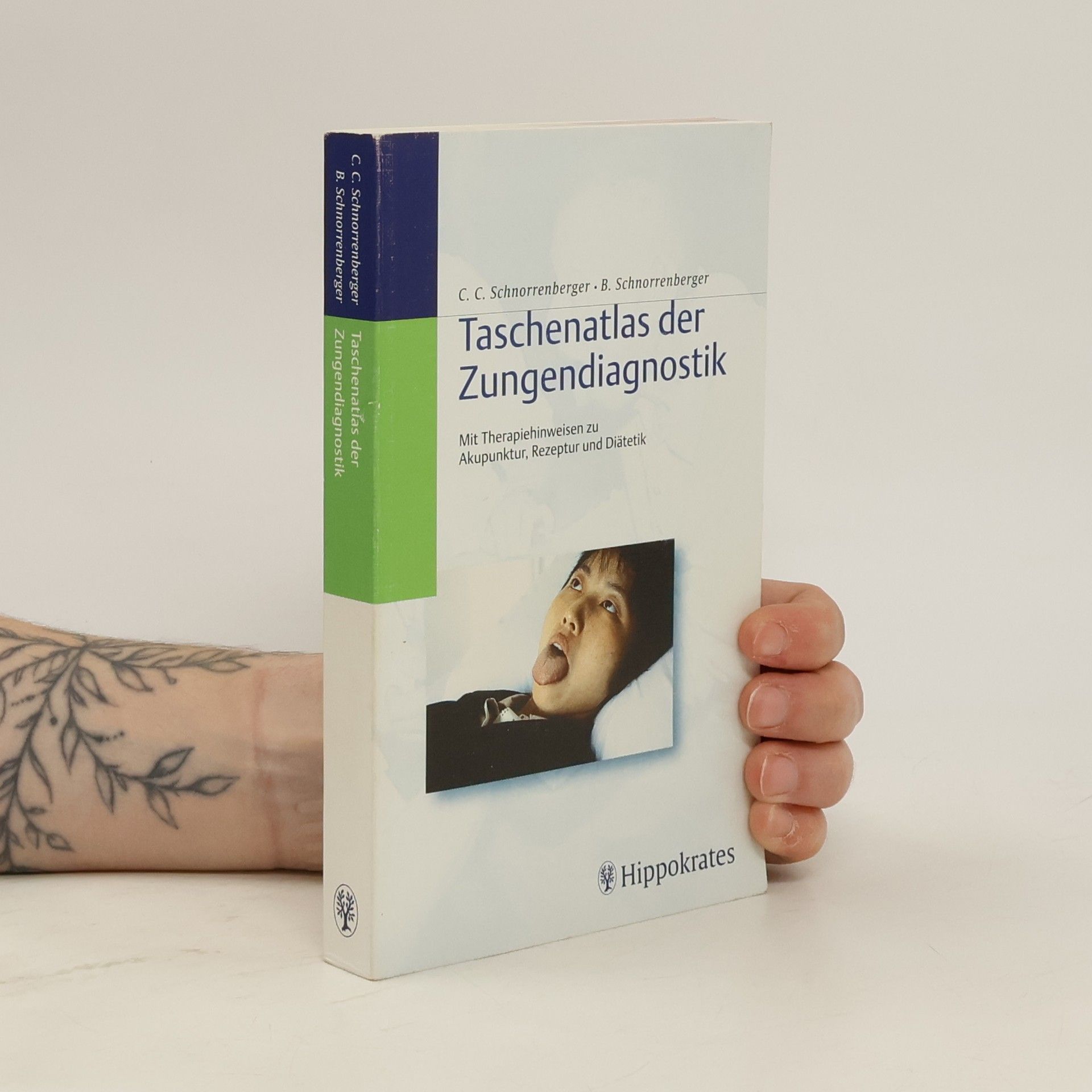 Claus C. Schnorrenberger Taschenatlas der Zungendiagnostik
