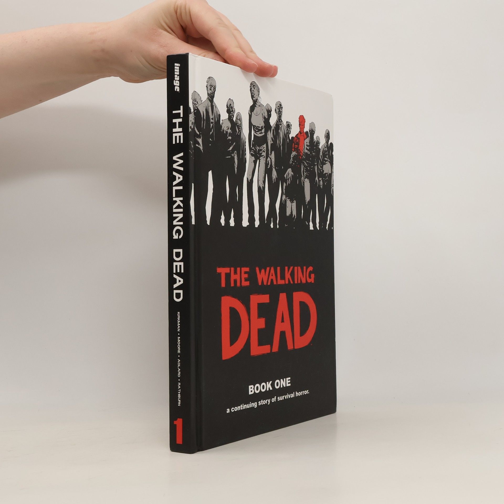 Robert Kikman The Walking Dead. Book One