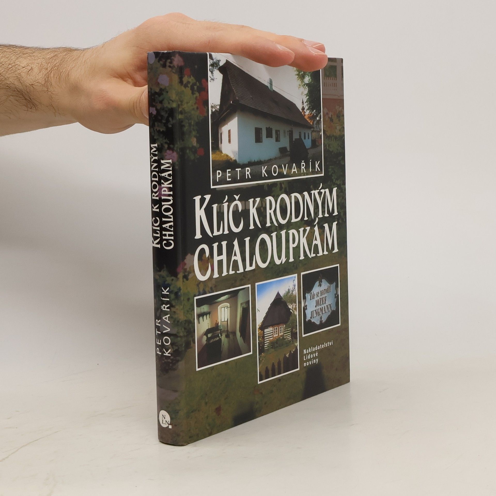 Petr Kovařík Klíč k rodným chaloupkám