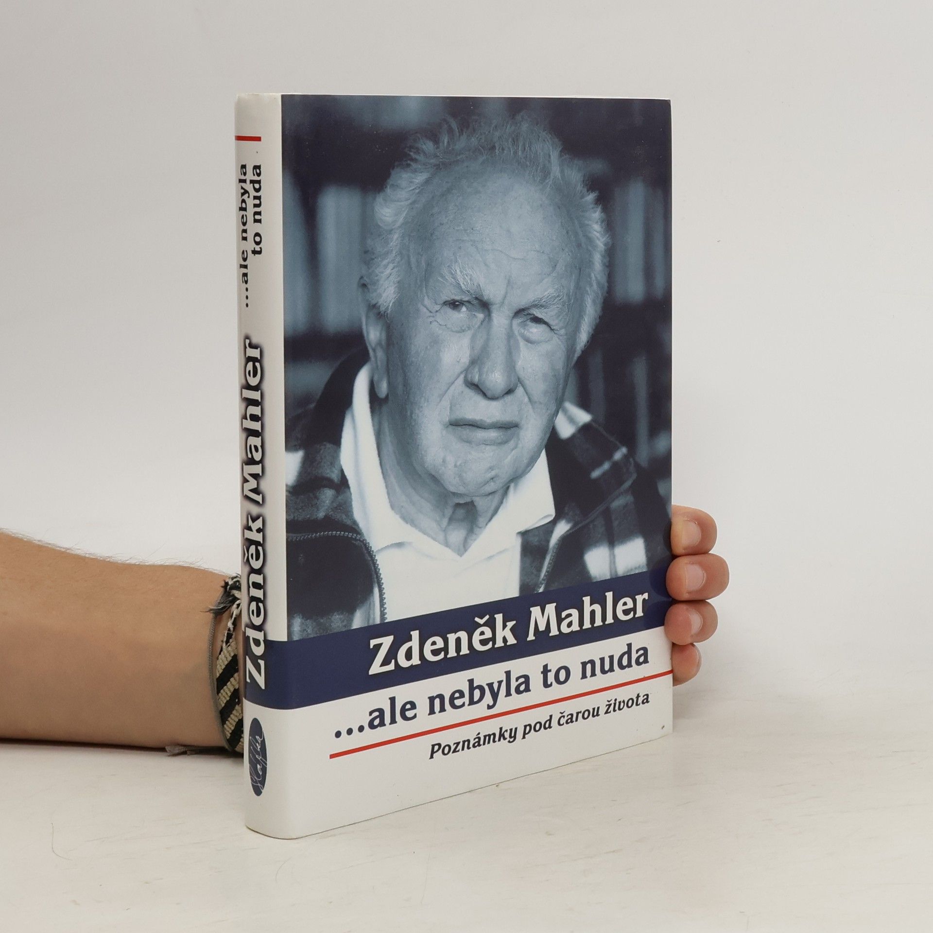 Zdeněk Mahler ...ale nebyla to nuda