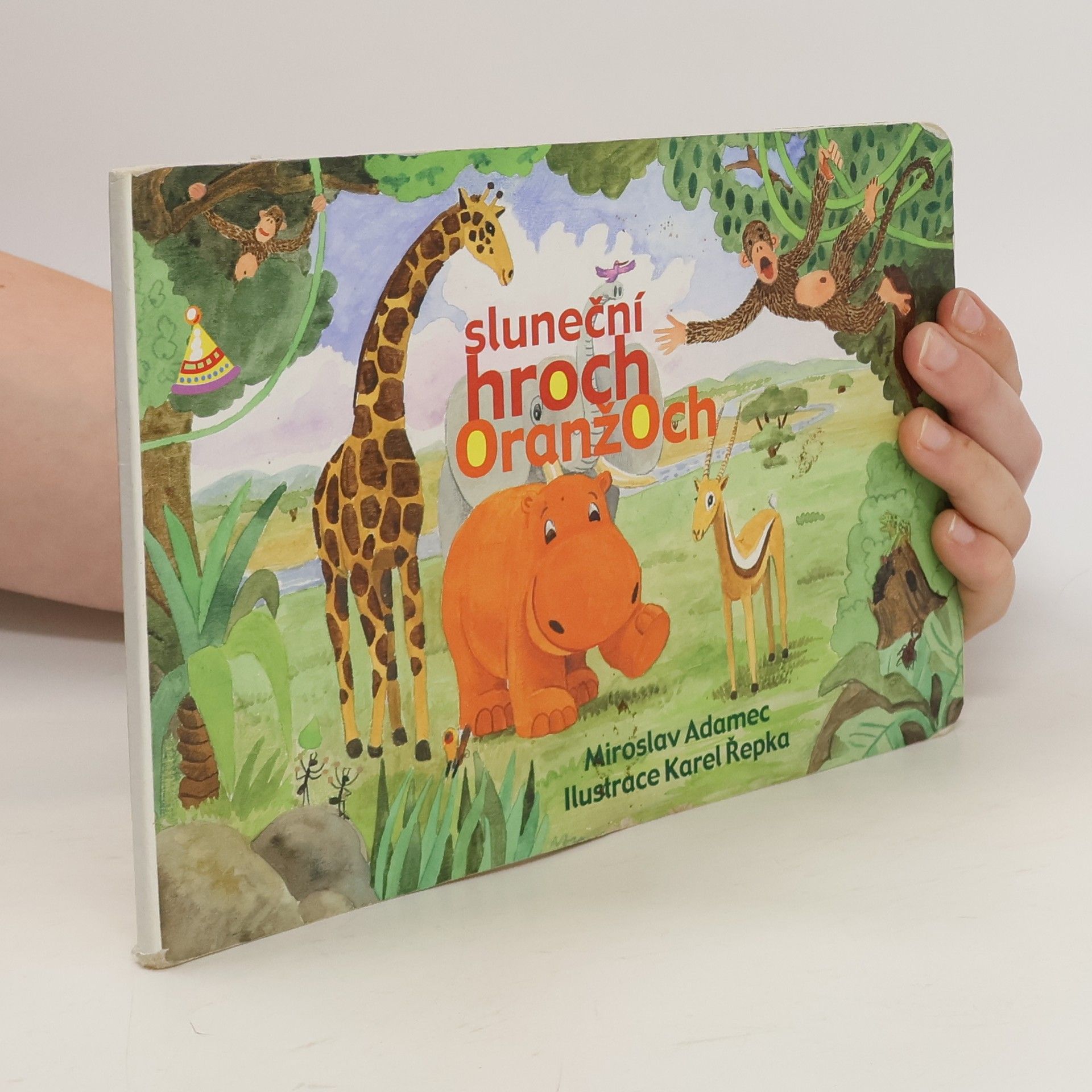 Miroslav Adamec Sluneční hroch Oranžoch