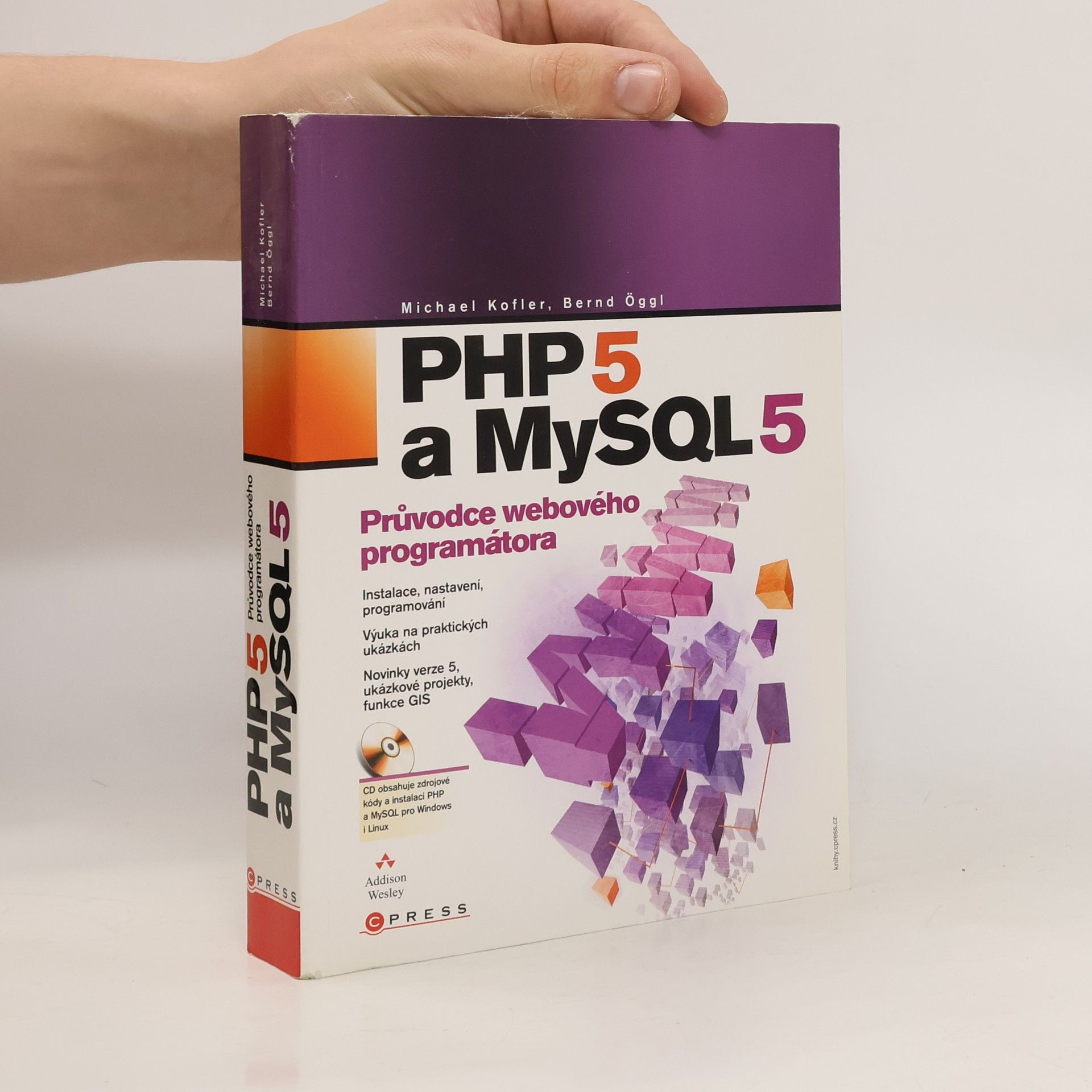 Michael Kofler PHP 5 a MySQL 5 : průvodce webového programátora