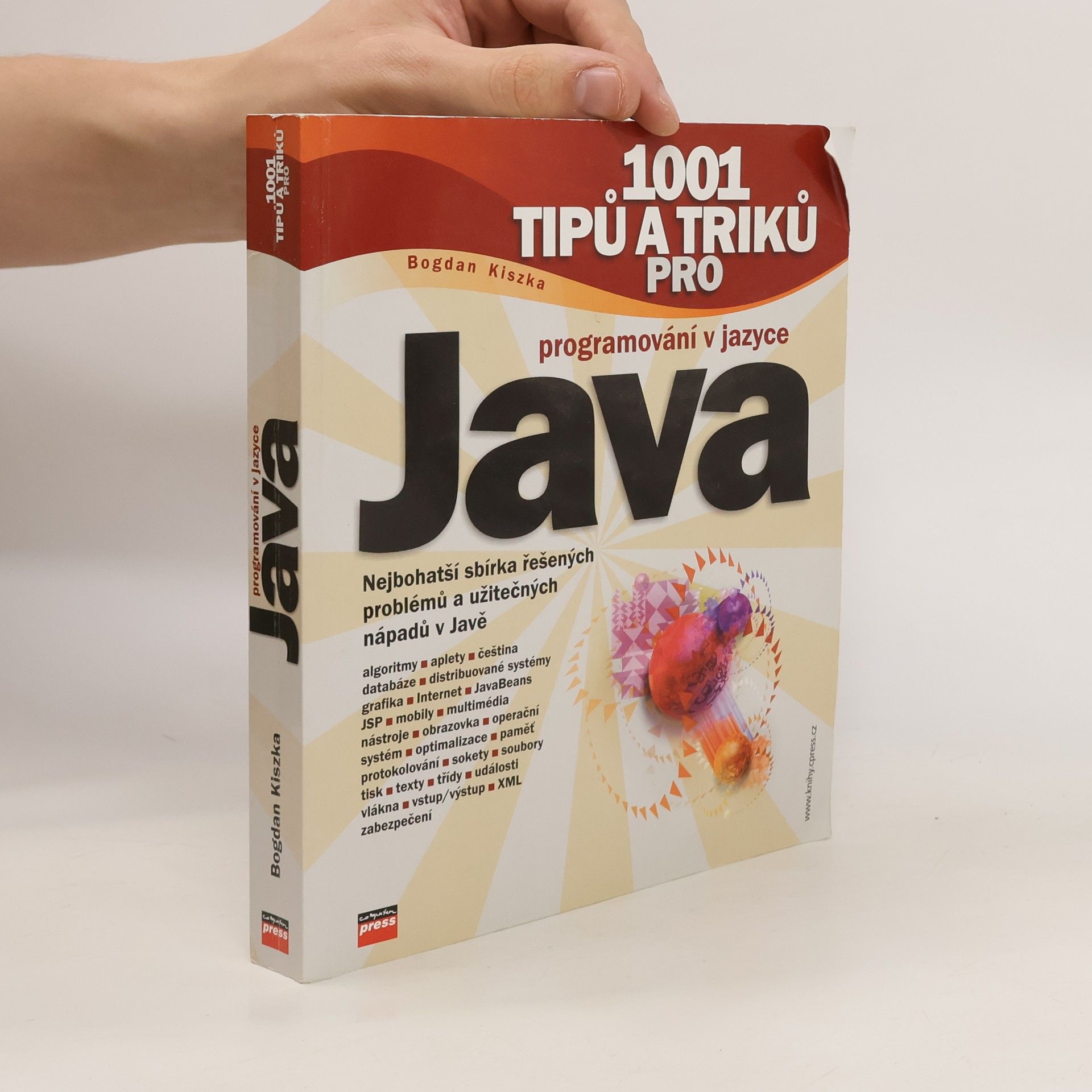 Bogdan Kiszka 1001 tipů a triků pro programování v jazyce Java