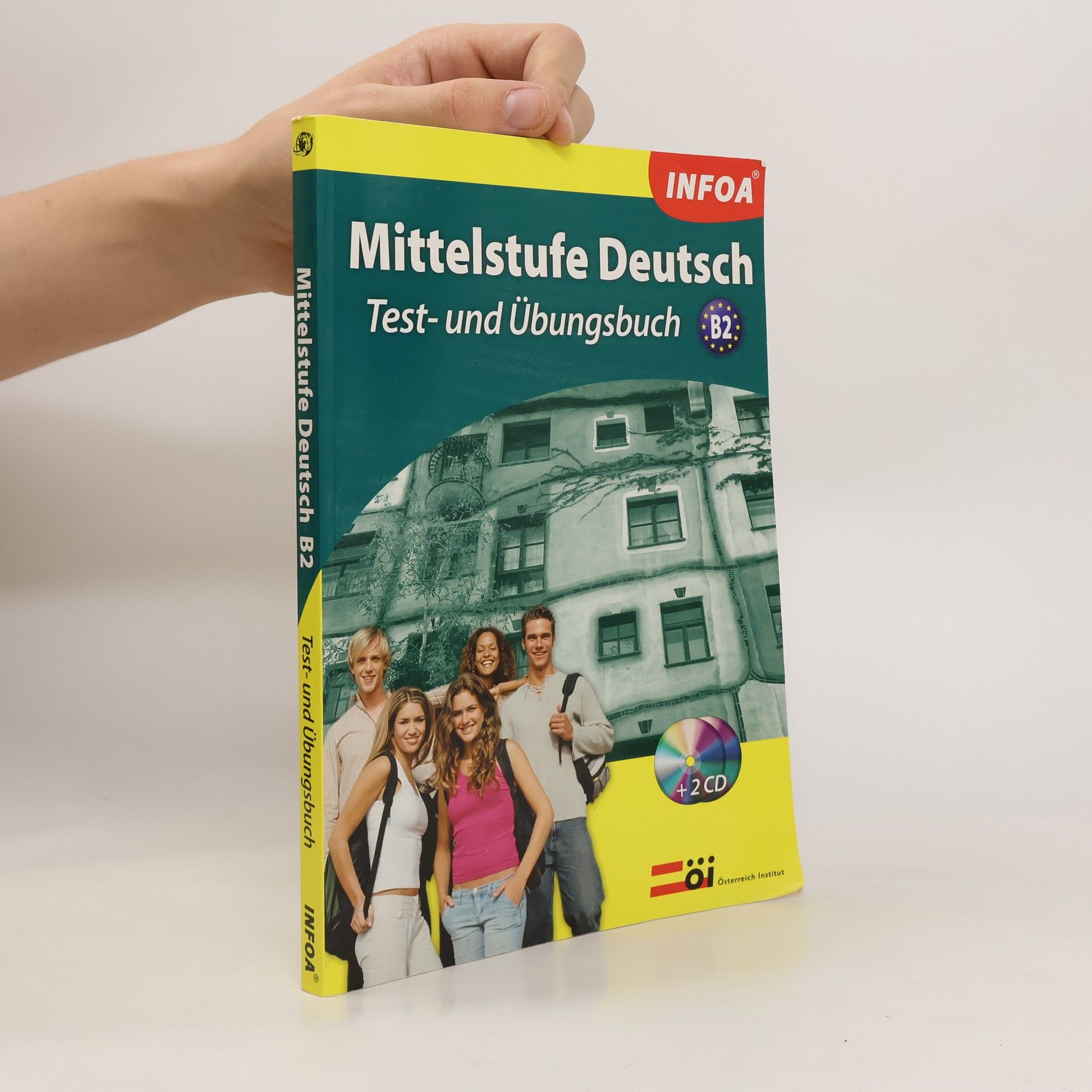 Zsuzsanna Antal Mittelstufe Deutsch B2 : Test- und Übungsbuch mit CD