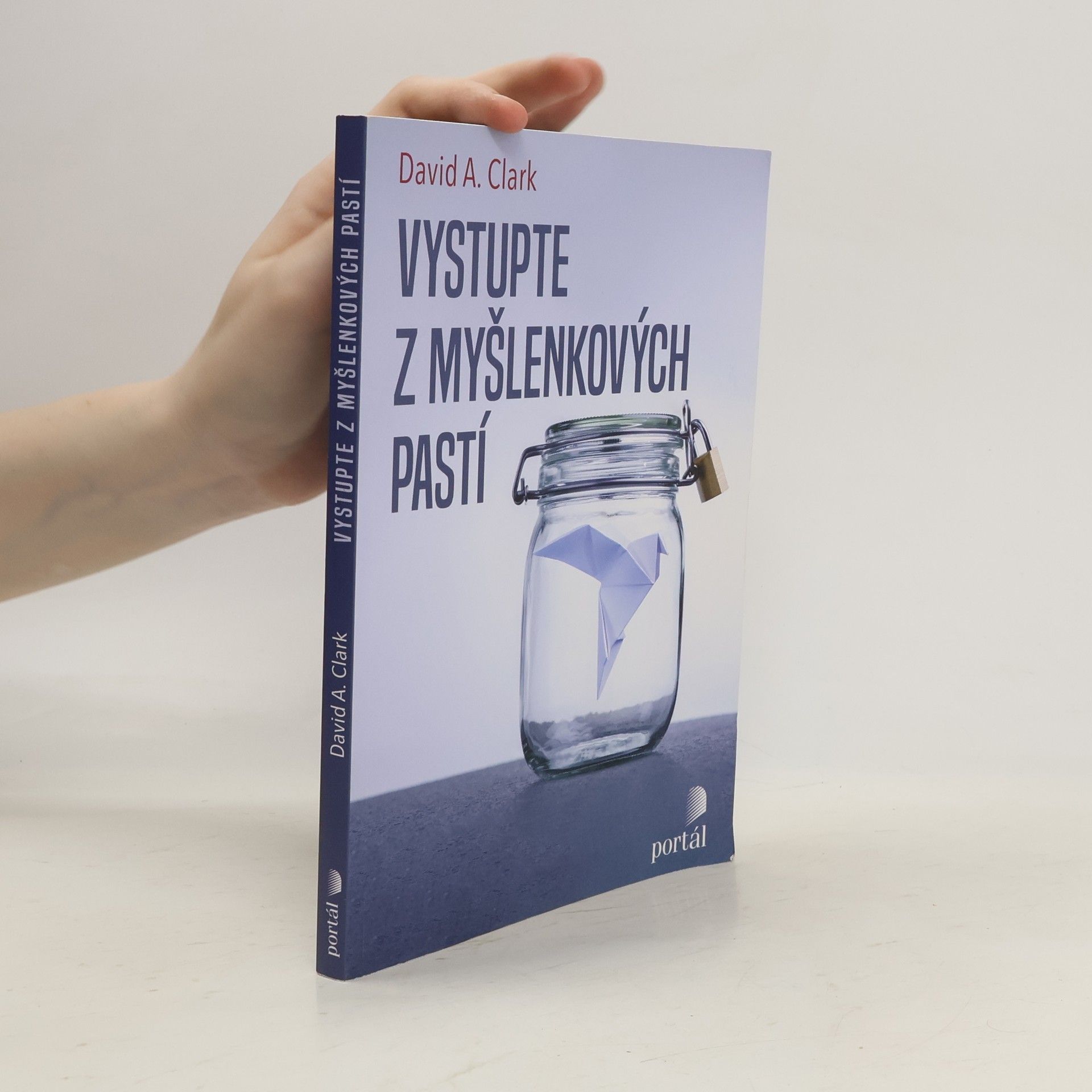 David A. Clark Vystupte z myšlenkových pastí