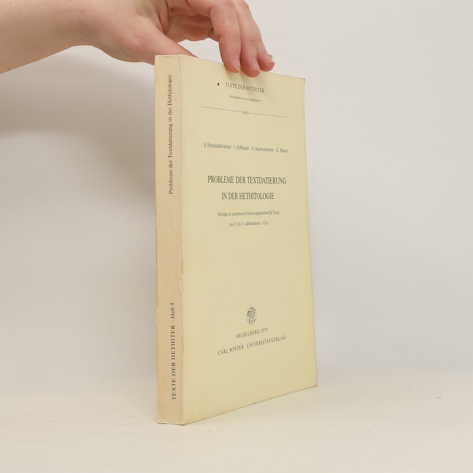 Susanne Heinhold-Krahmer Probleme der Textdatierung in der Hethitologie