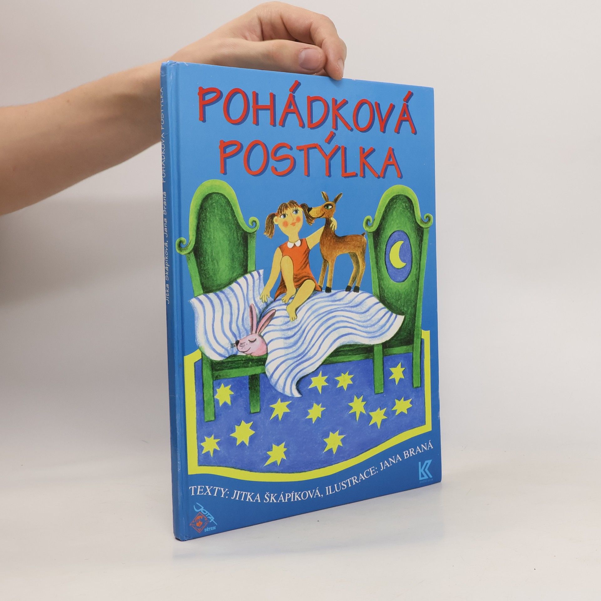 Jitka Škápíková Pohádková postýlka