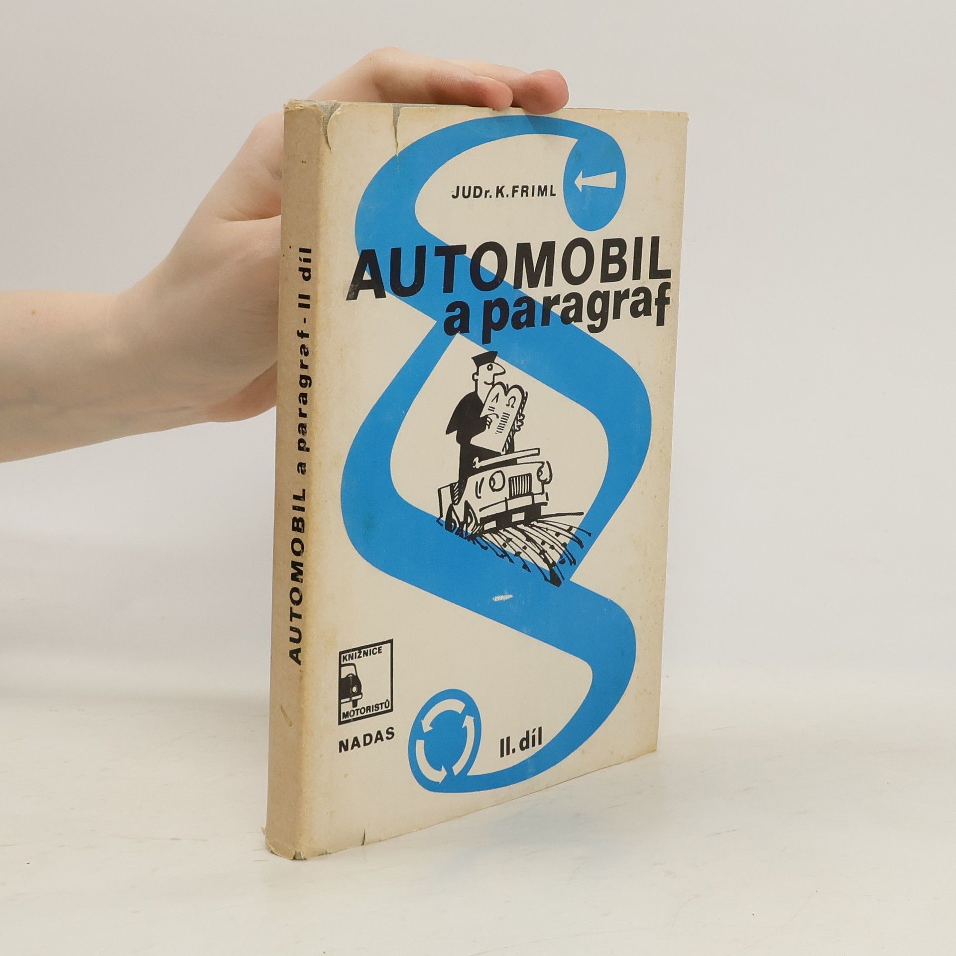Karel Friml Automobil a paragraf. Díl II, Občanskoprávní
