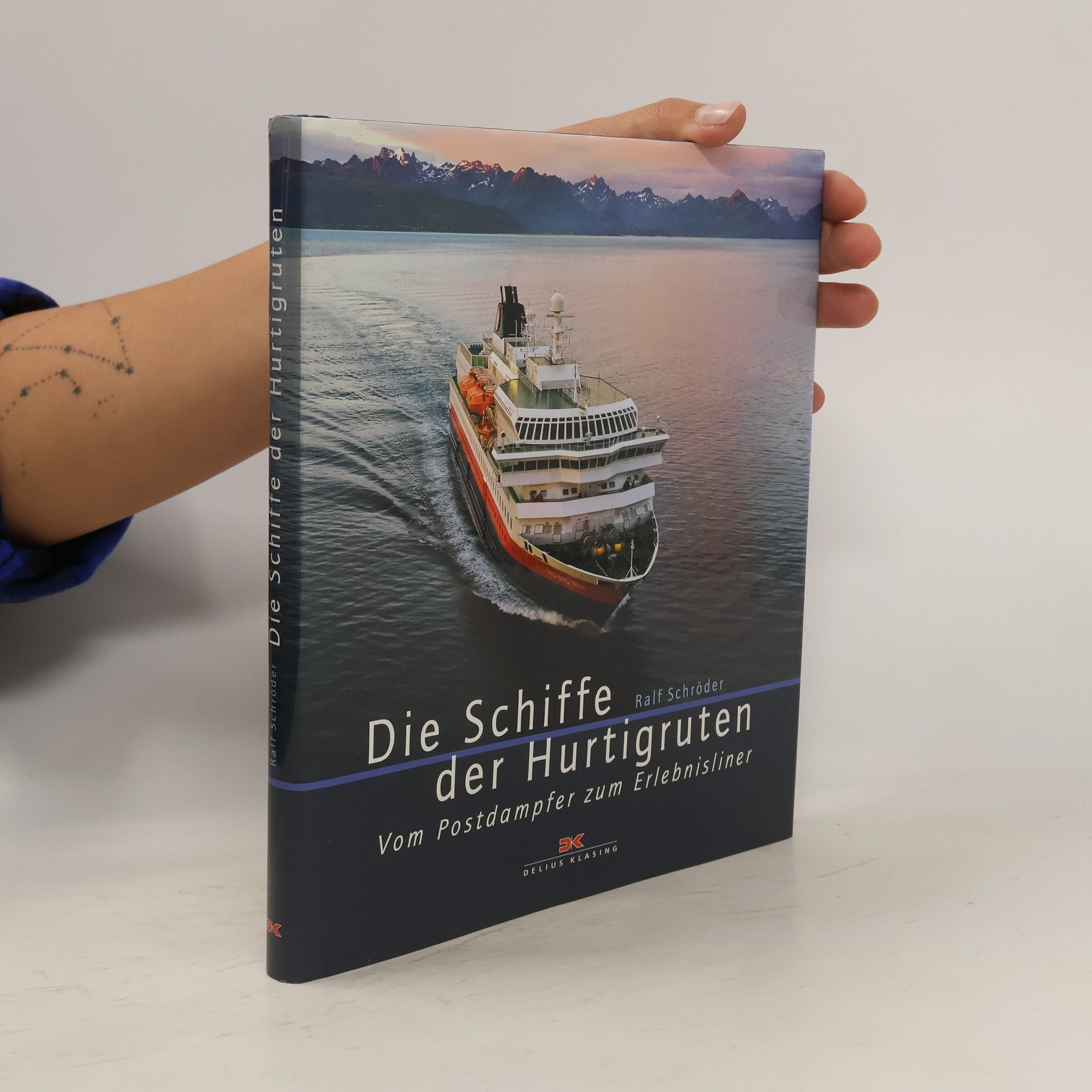 Ralf Schröder Die Schiffe der Hurtigruten