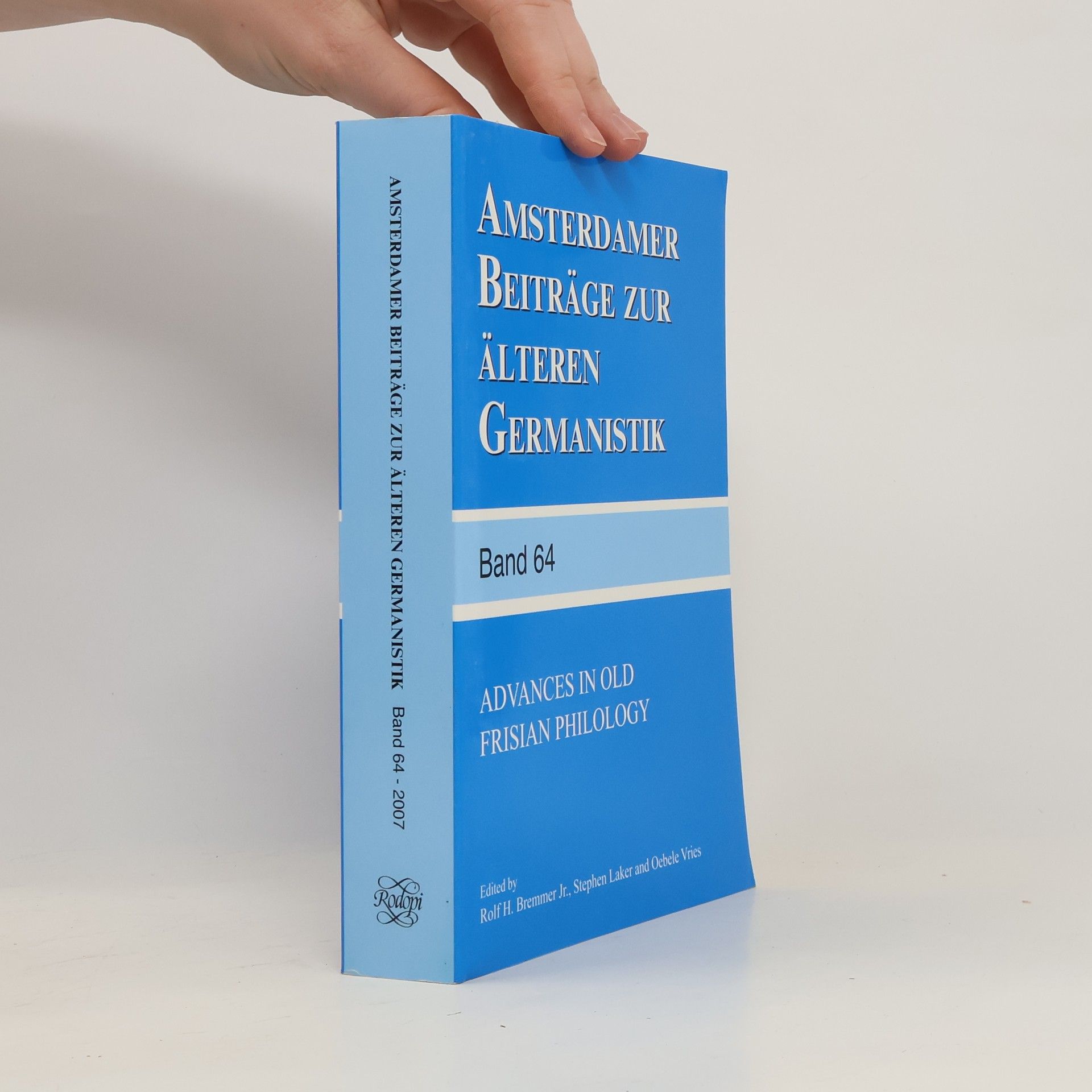 Rolf H. Bremmer Advances in old frisian philology