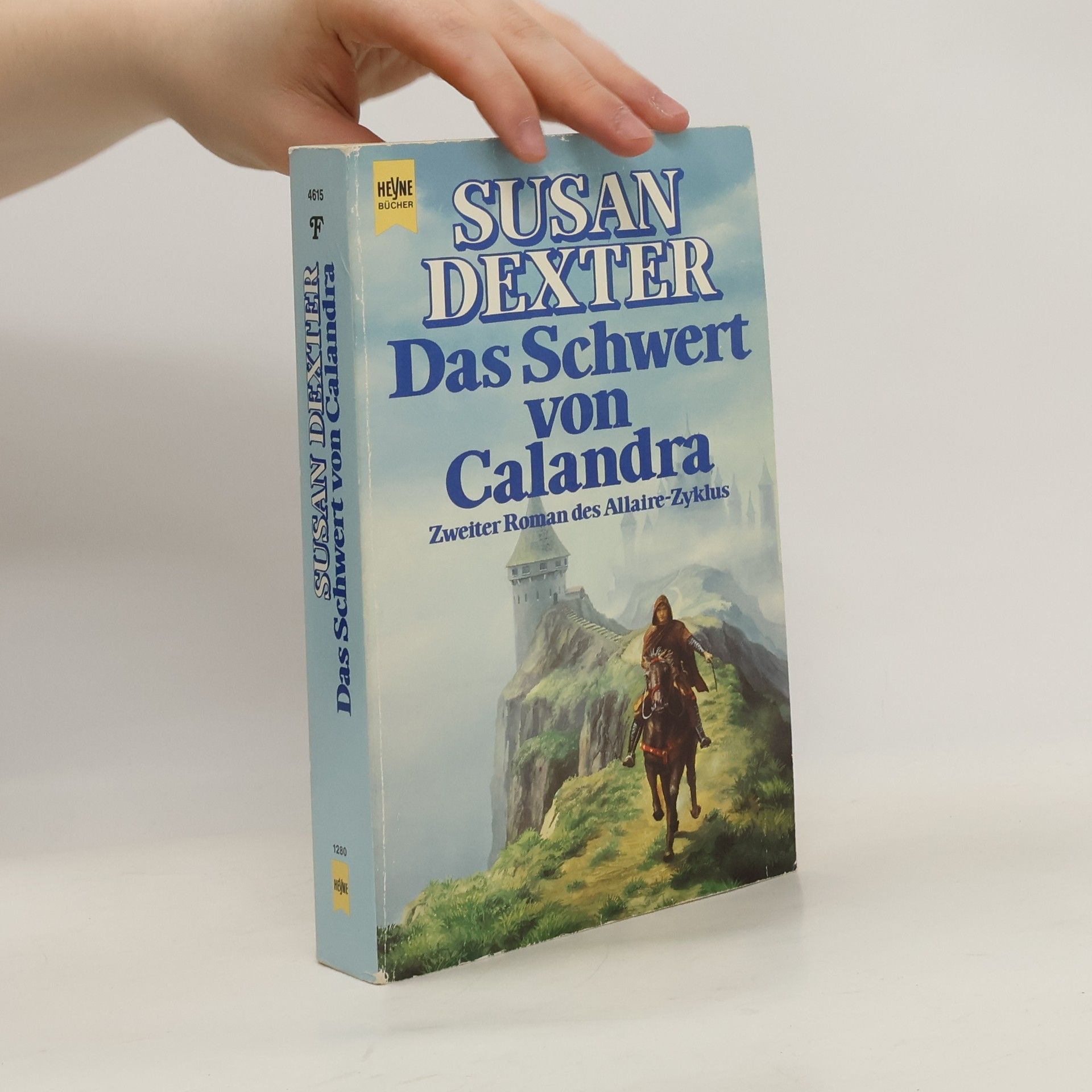 Susan Dexter Das Schwert von Calandra.