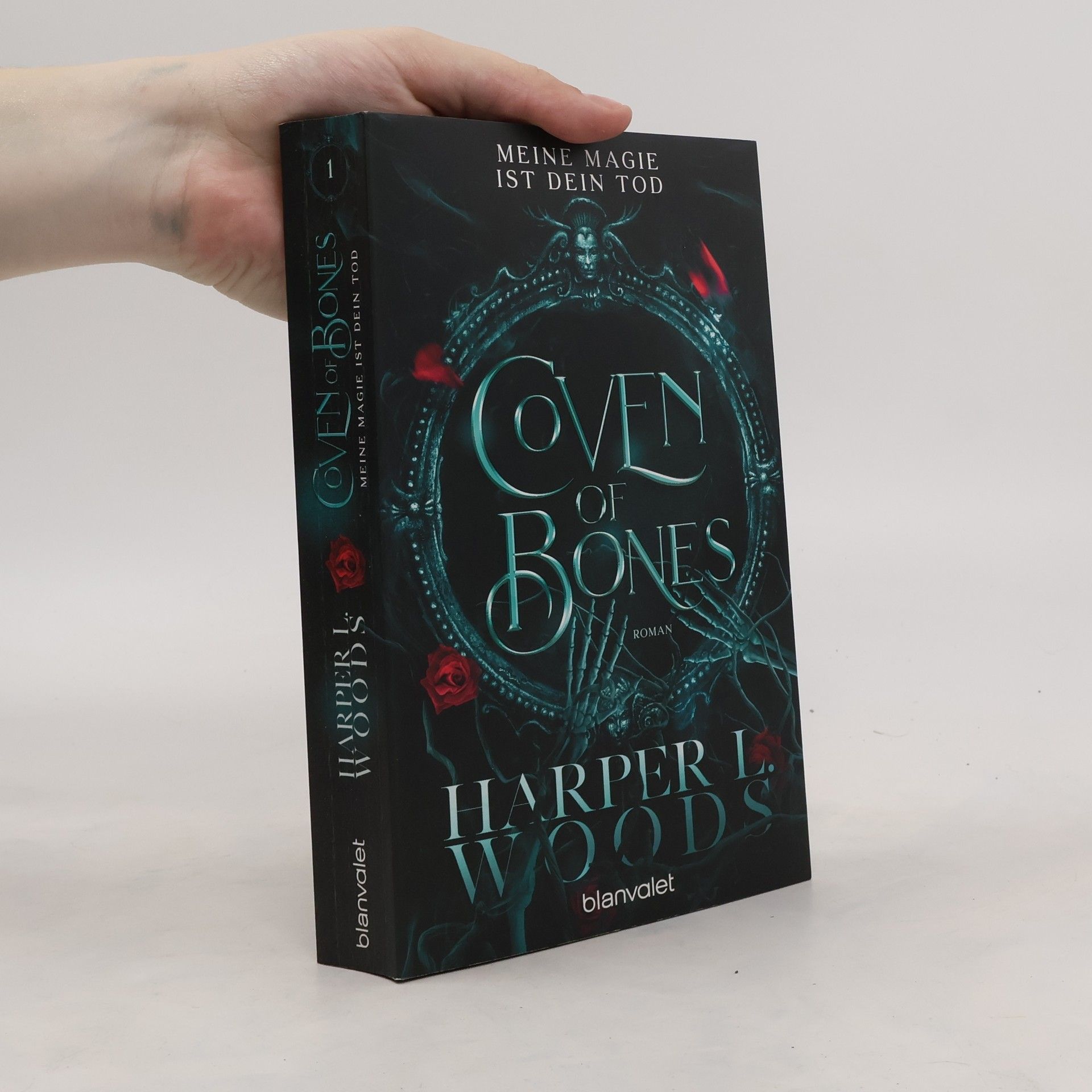 Harper L. Woods Coven of Bones. Meine Magie ist dein Tod