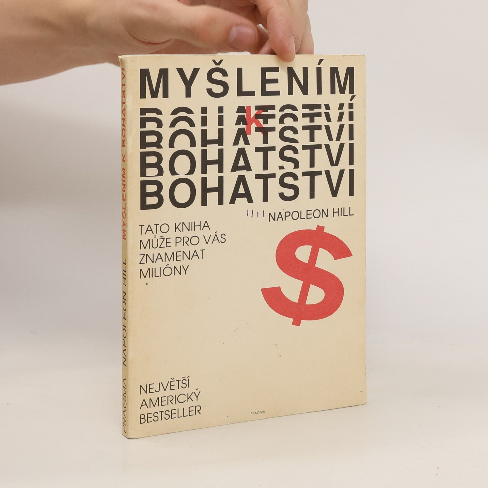 Napoleon Hill Myšlením k bohatství