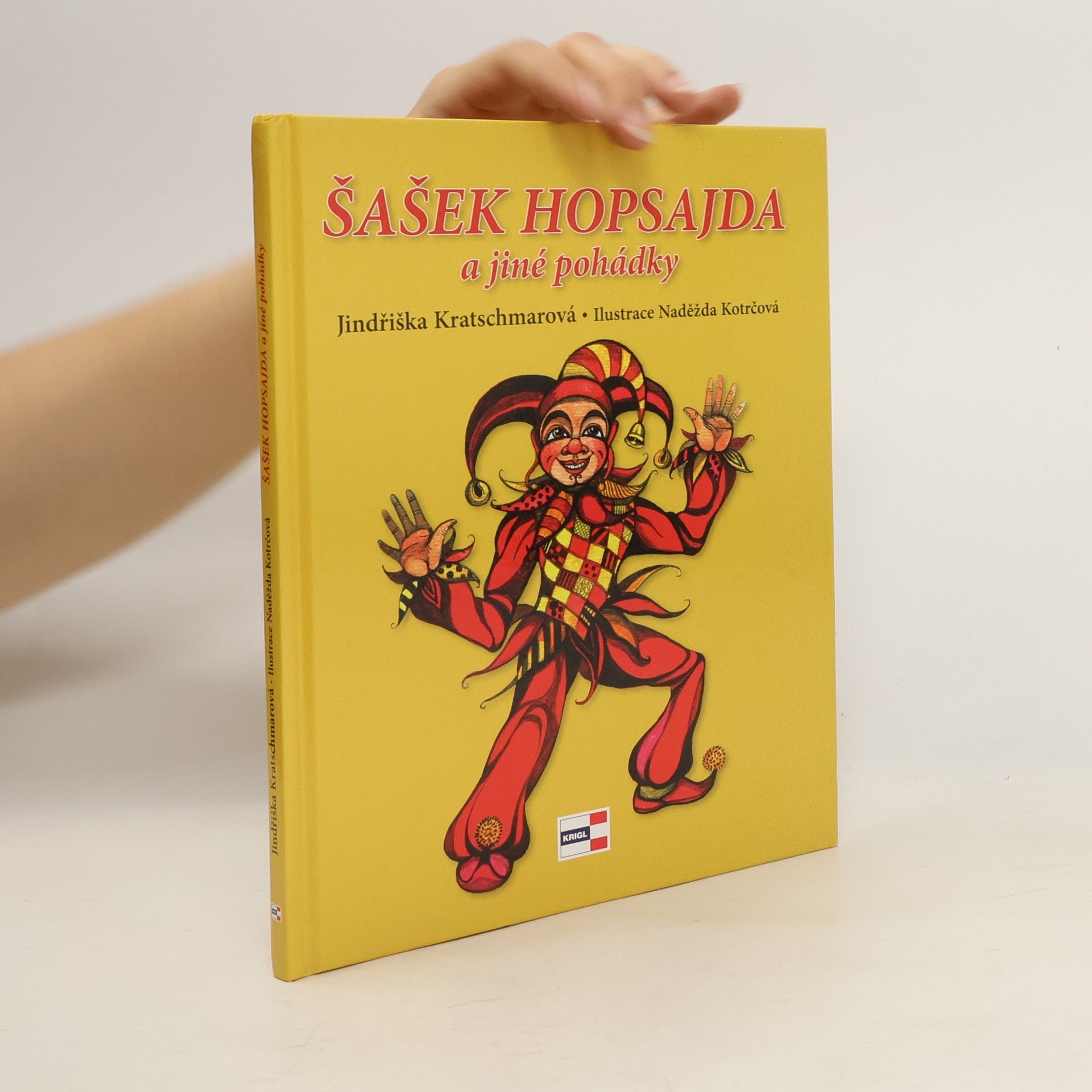 Jindřiška Kratschmarová Šašek Hopsajda a jiné pohádky