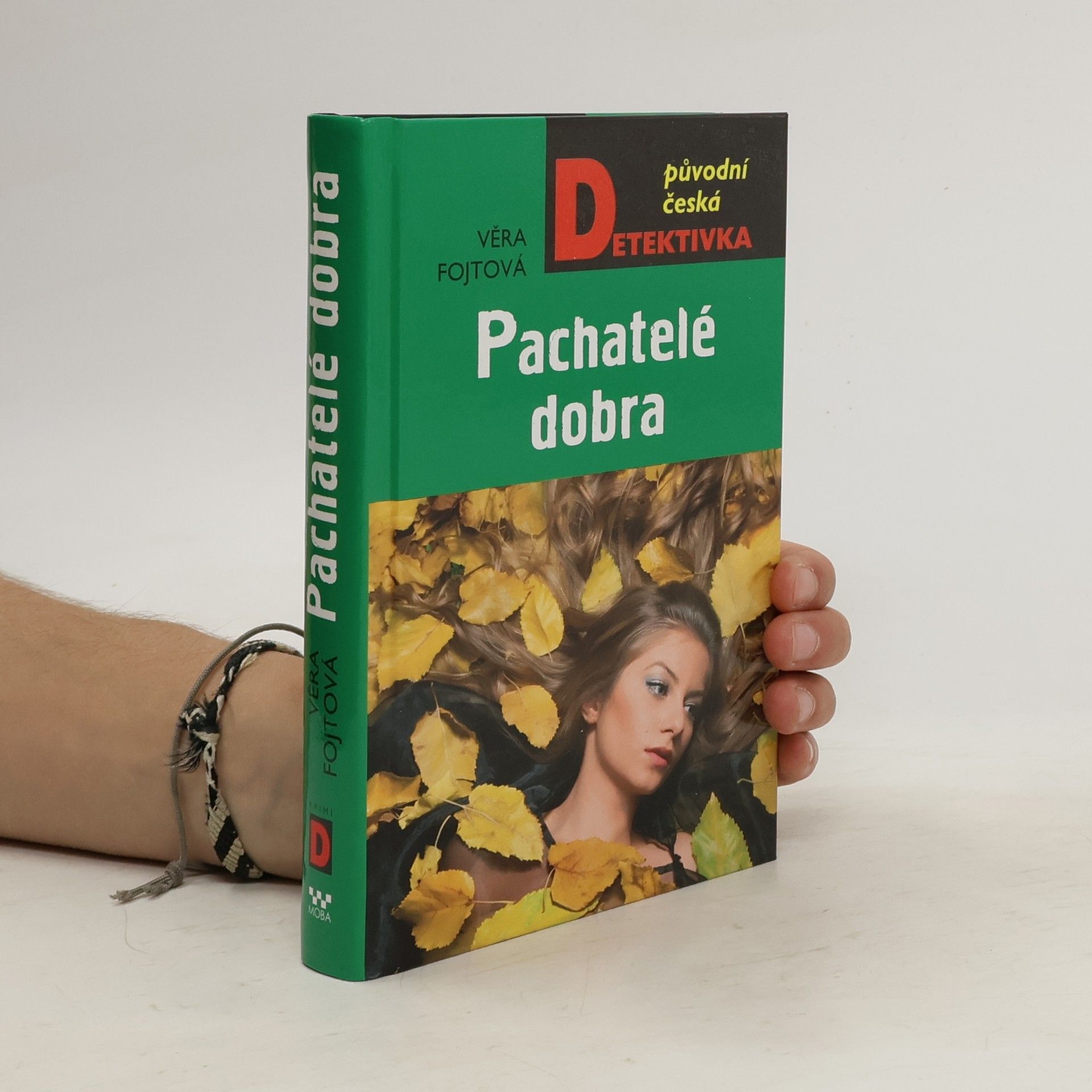 Věra Fojtová Pachatelé dobra