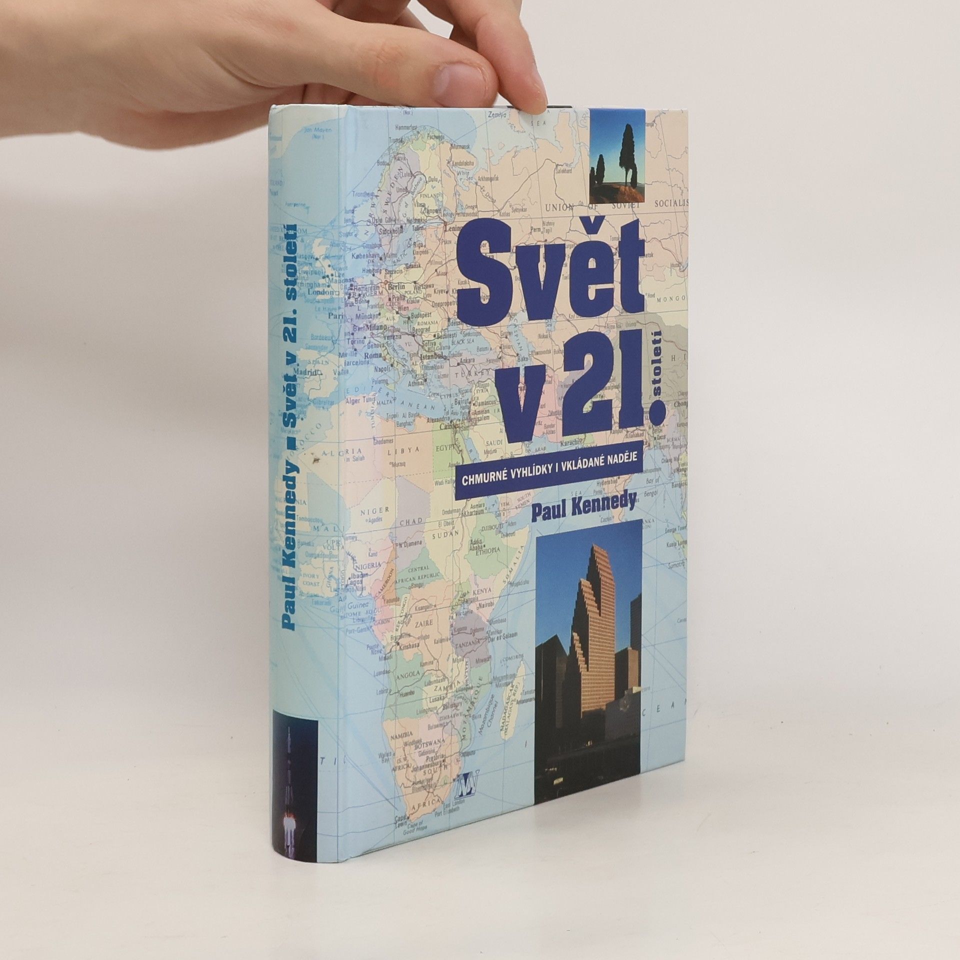 Paul Michael Kennedy Svět v 21. století